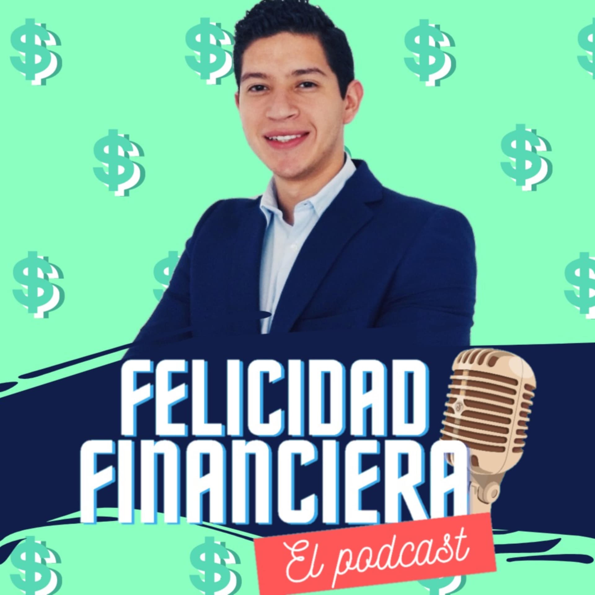 Felicidad Financiera - Podcasts