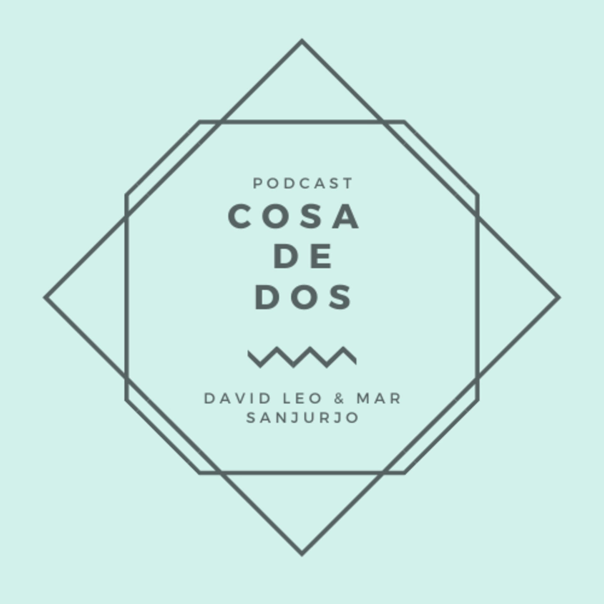 Cosa de dos - Podcasts