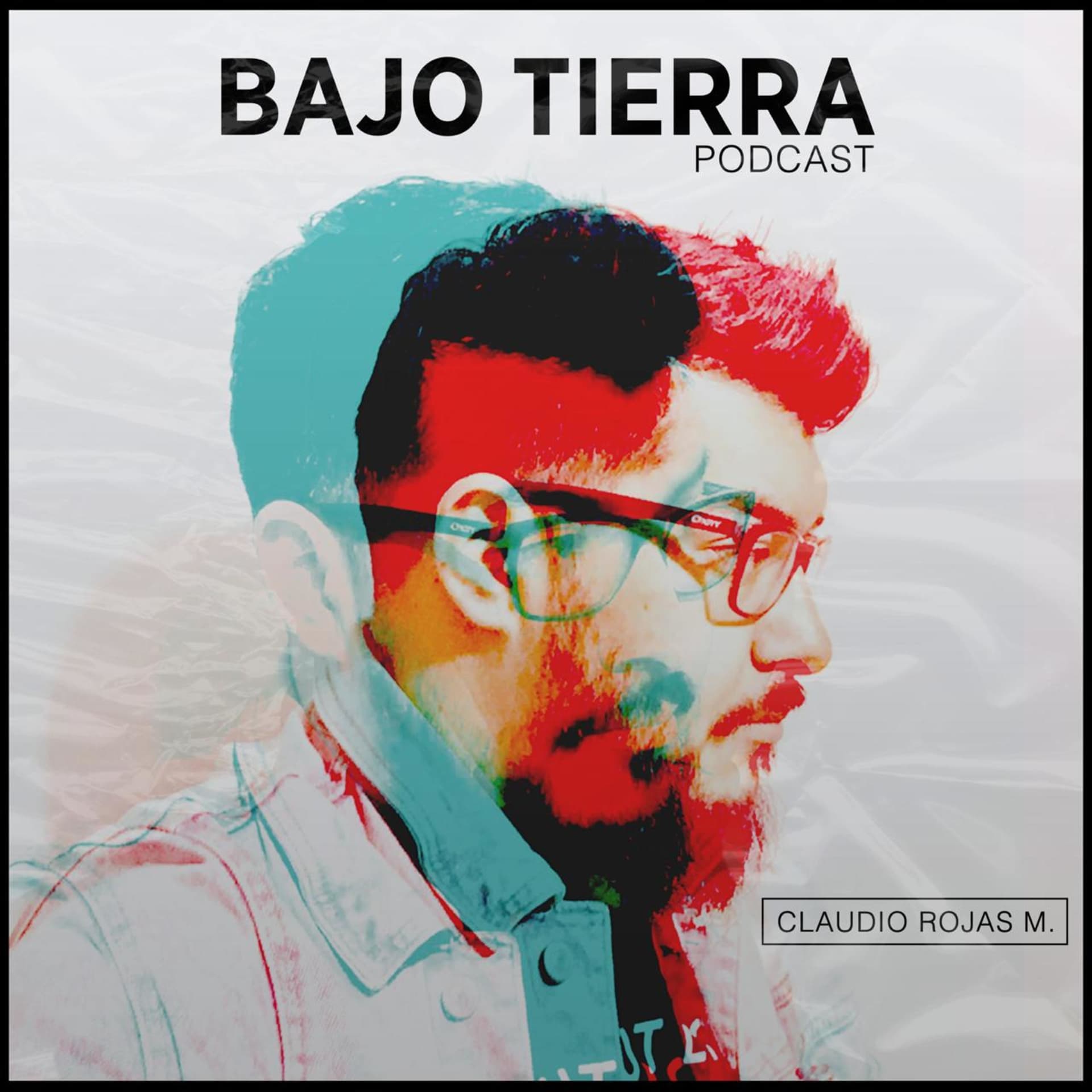 BAJO TIERRA - Podcasts