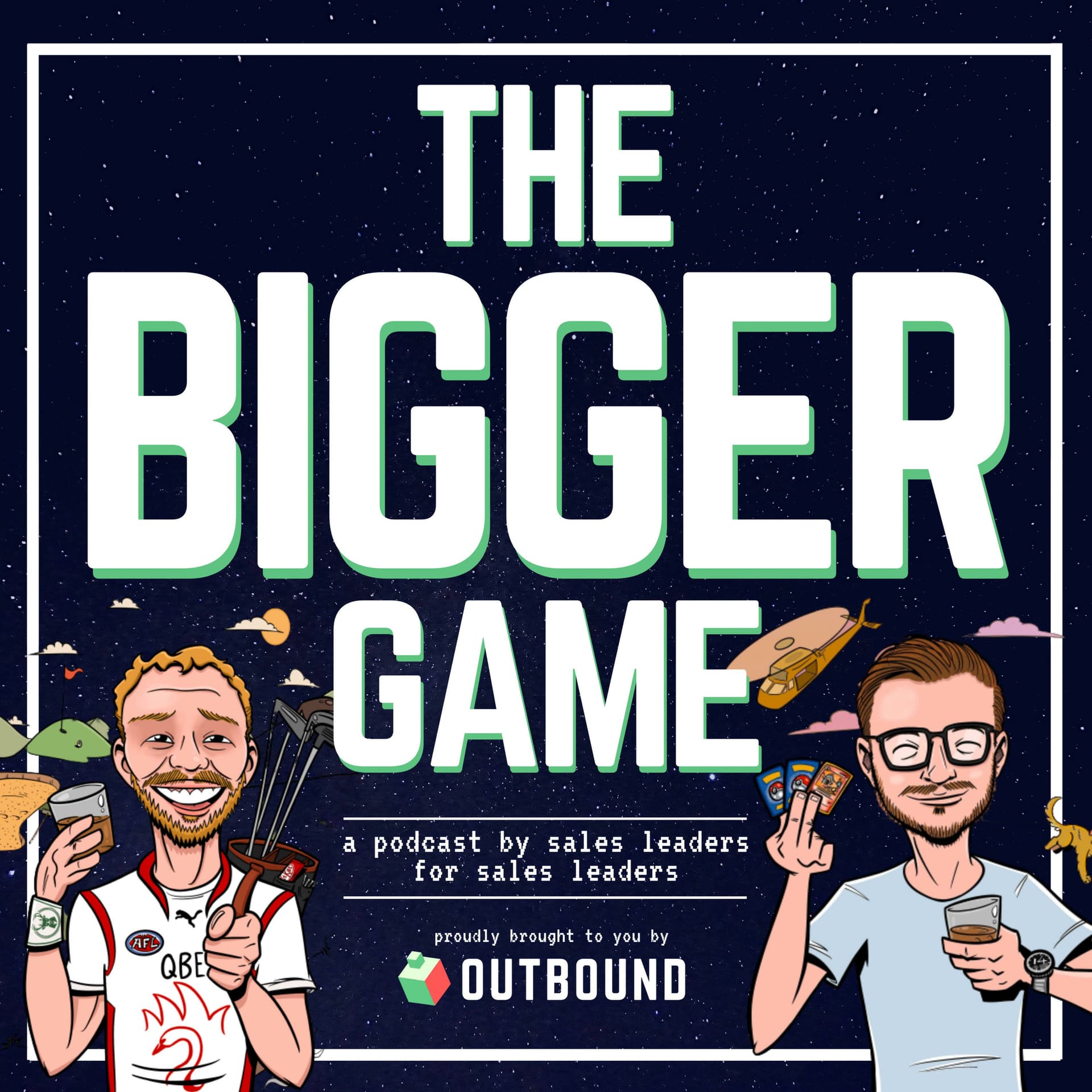 The Bigger Game - A Podcast For Sales Leaders By Sales Leaders. - Podcasty