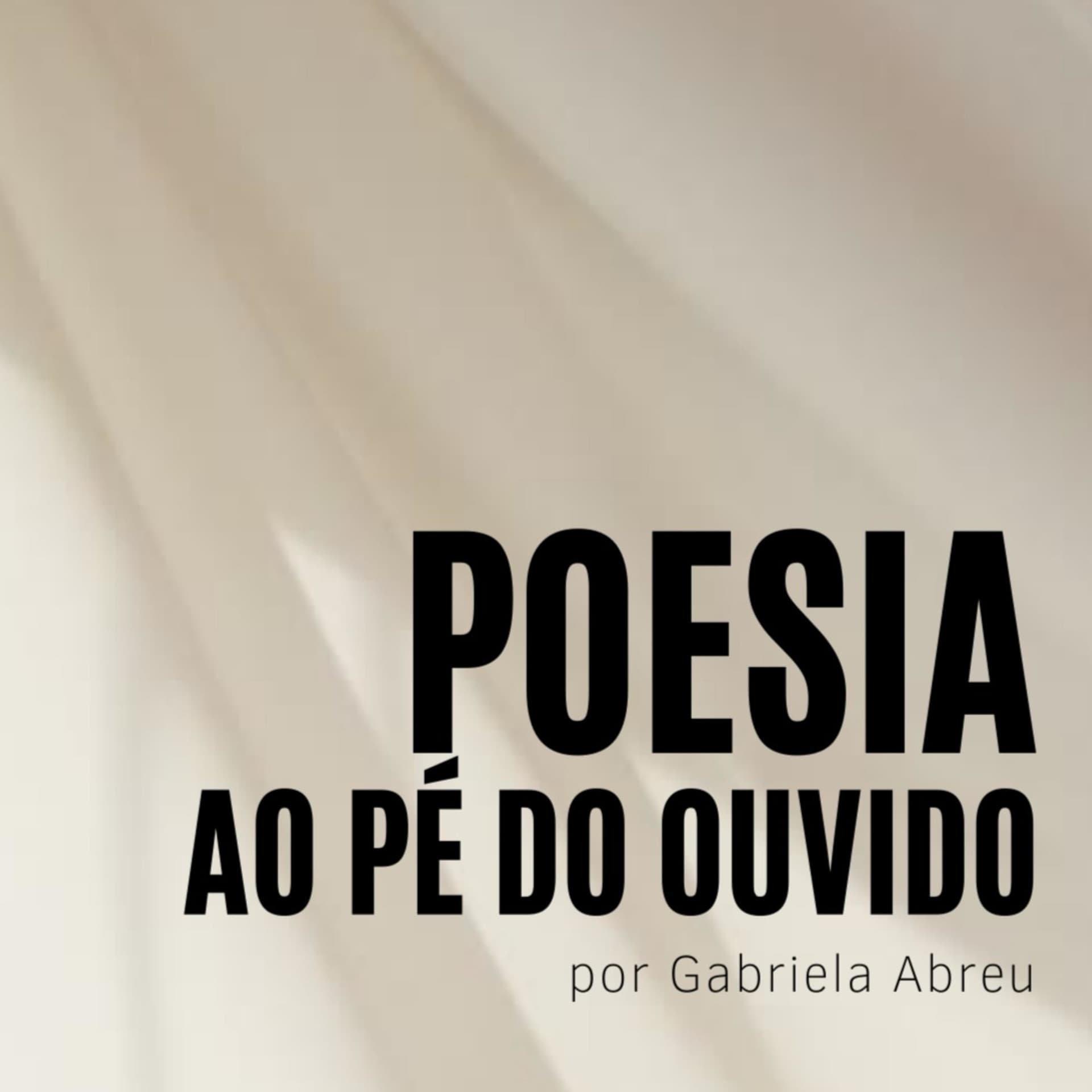 poesia ao pé do ouvido - Podcasts