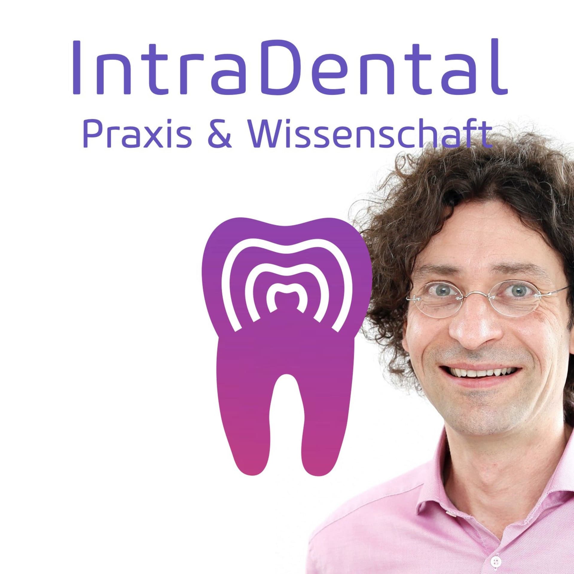 Intra Dental - Zahnmedizin in Praxis und Wissenschaft - Podcast