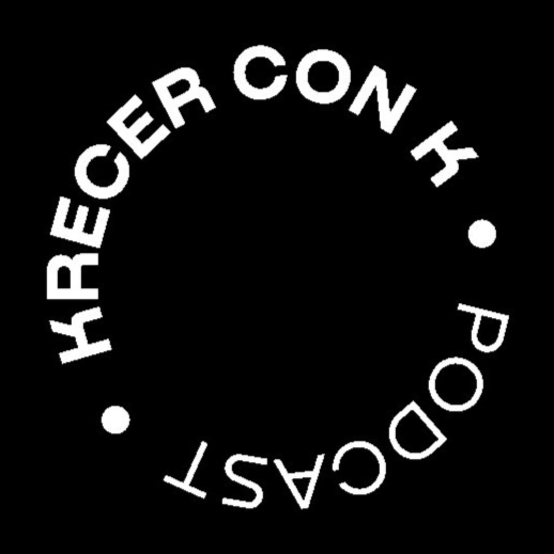 Krecer con K by Finaktiva - Podcasts