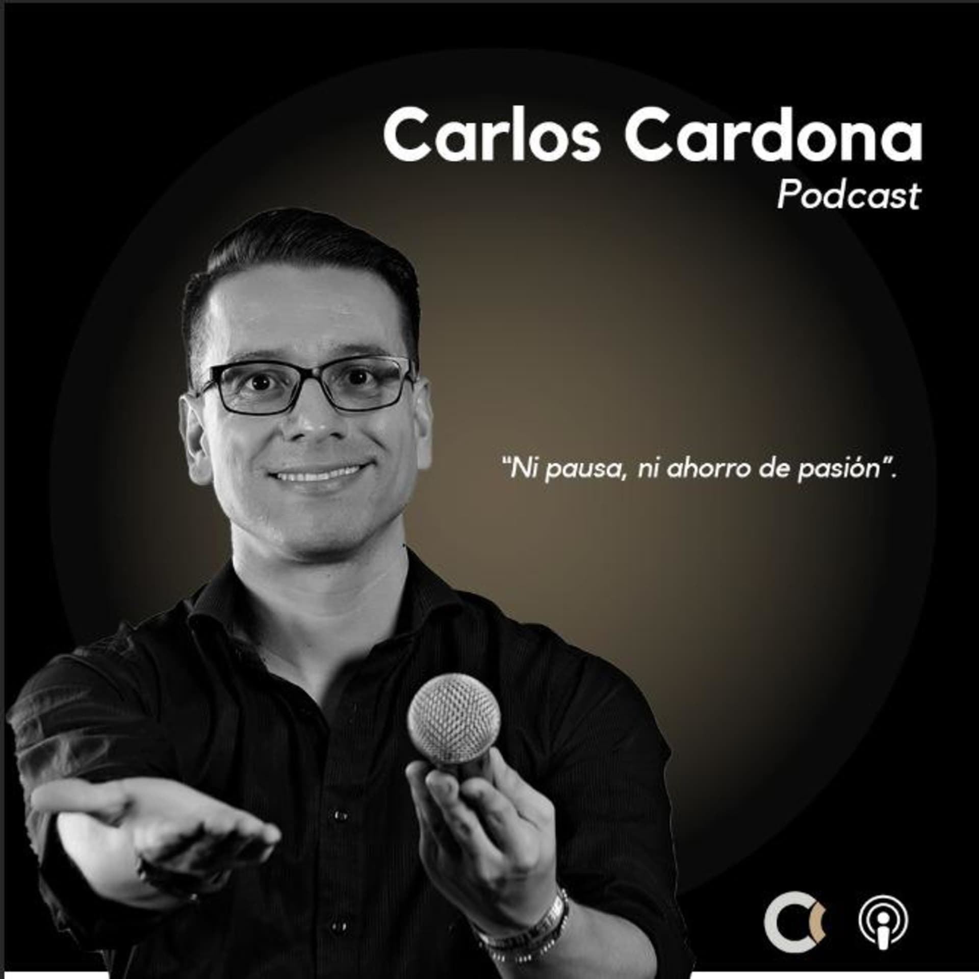 Carlos Cardona / Ni pausa ni ahorro de pasión - Podcasts