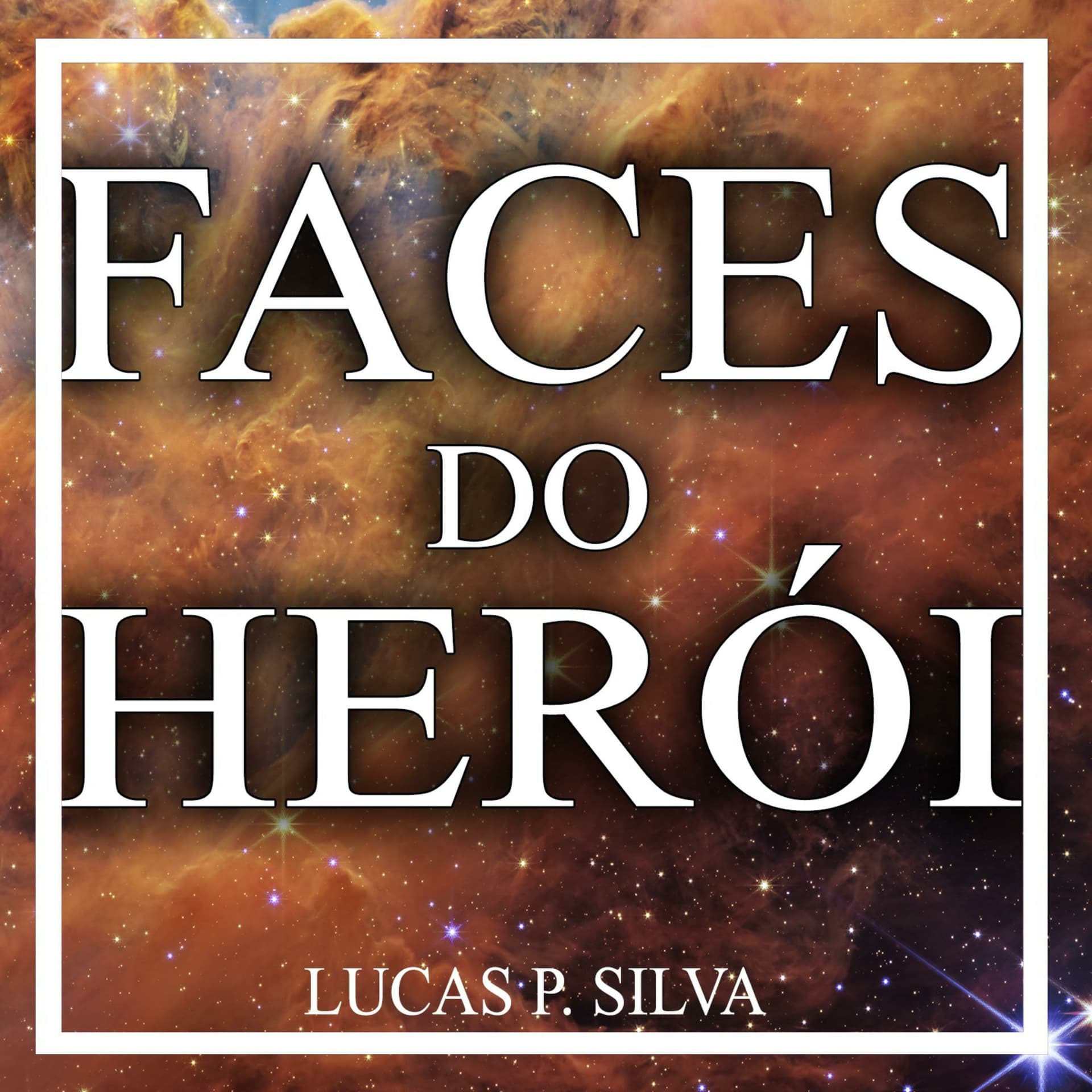 FACES DO HERÓI - Podcasts