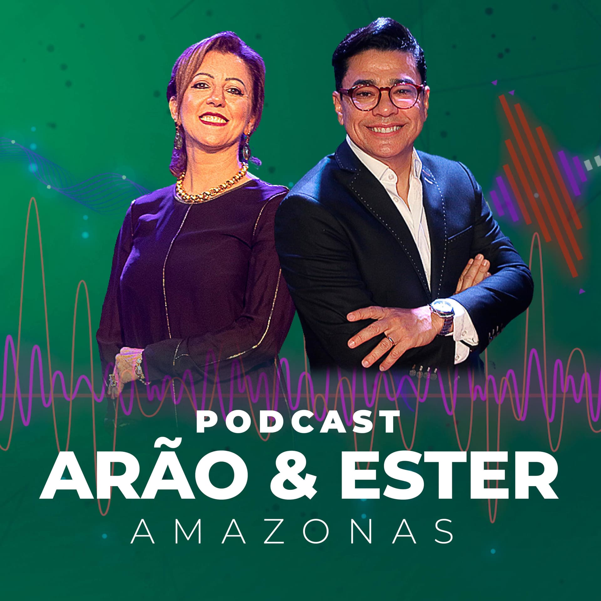 Arão e Ester Amazonas - Podcasts