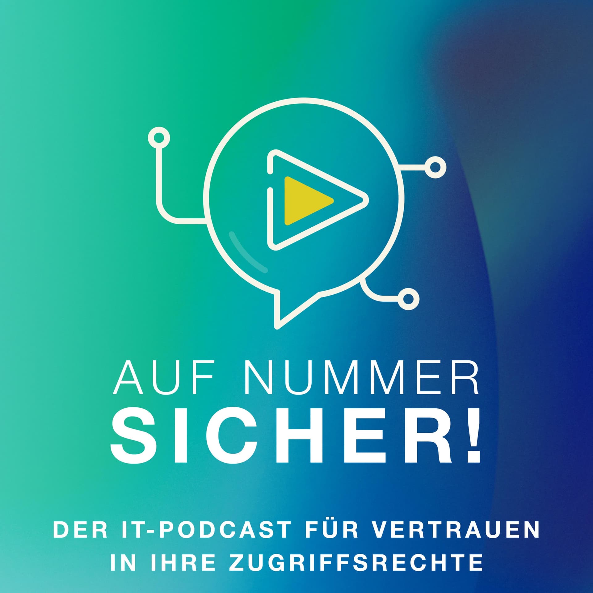 Auf Nummer Sicher - Der IT Podcast für Vertrauen in Ihre Zugriffsrechte - Podcast