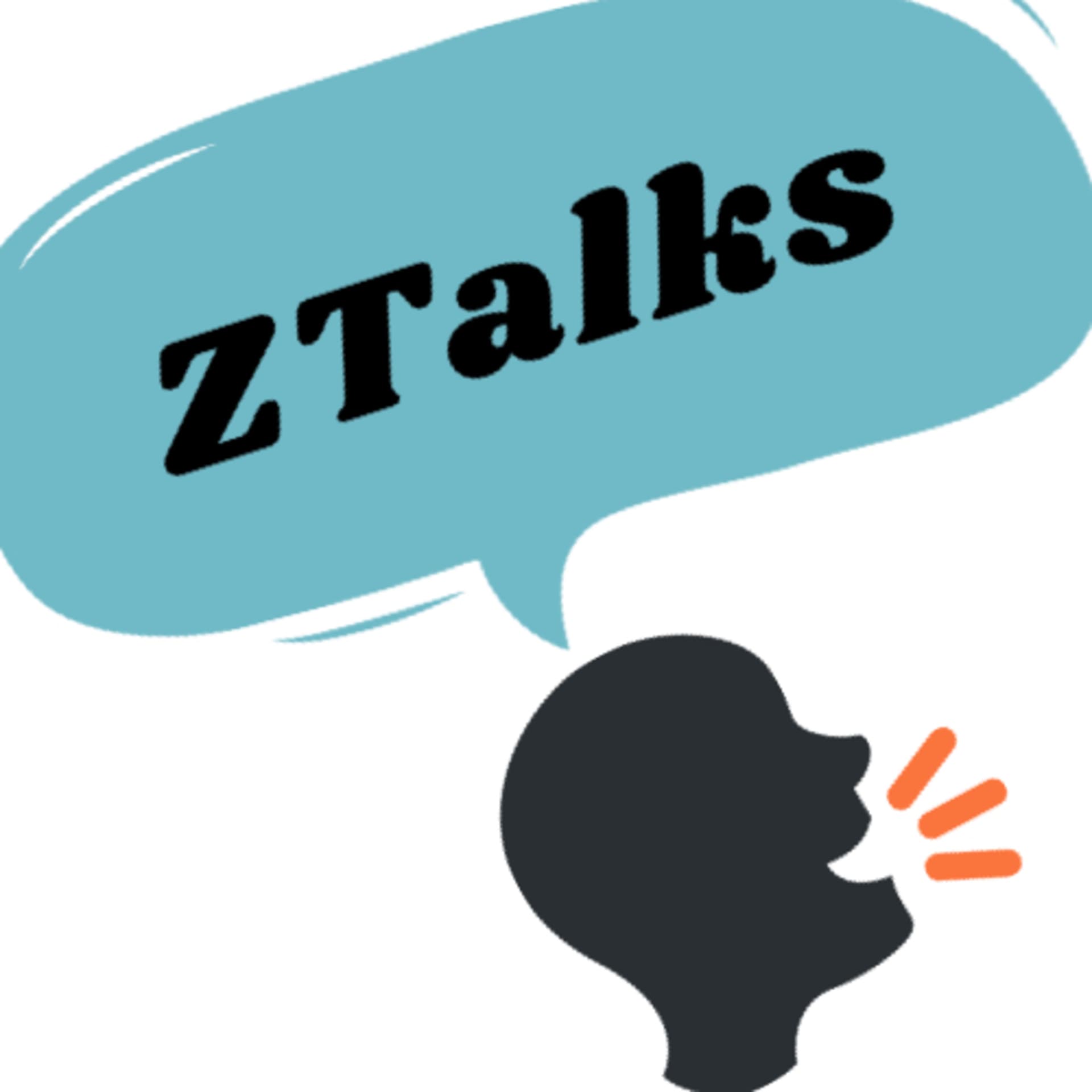 ZTalks - Podcasts