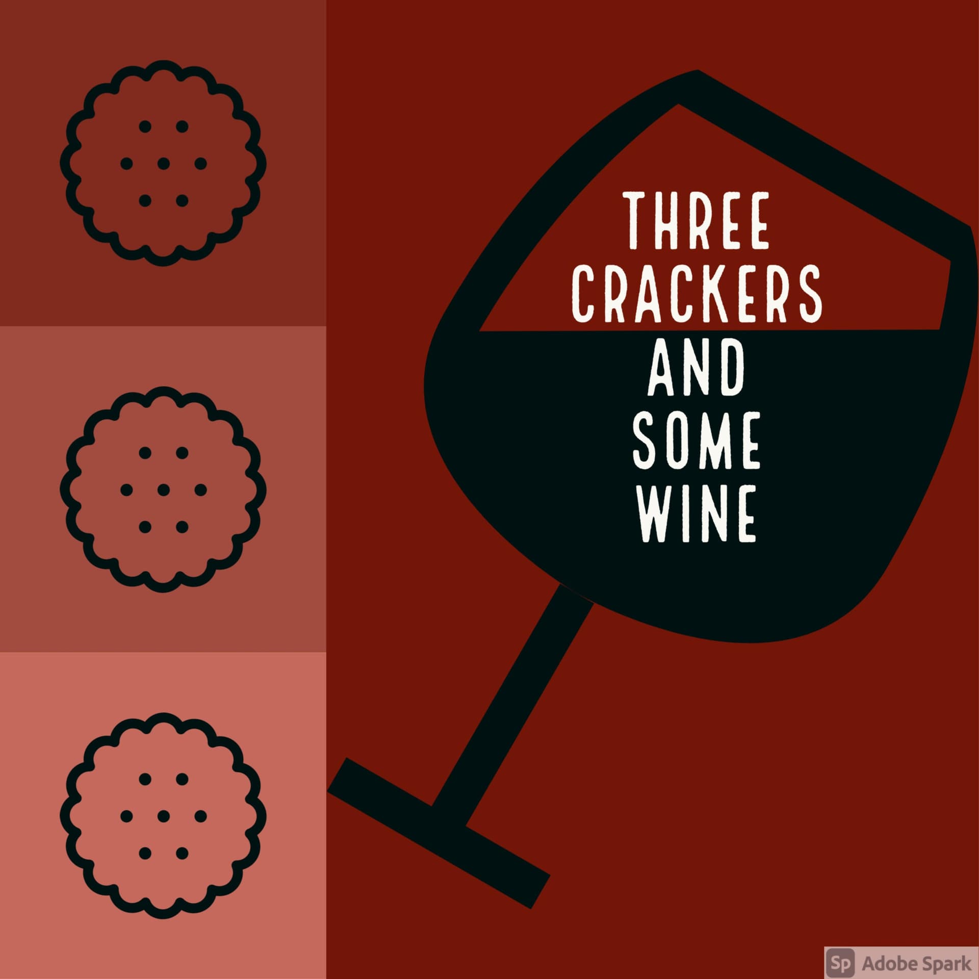 3 Crackers & Some Wine - Podcasts