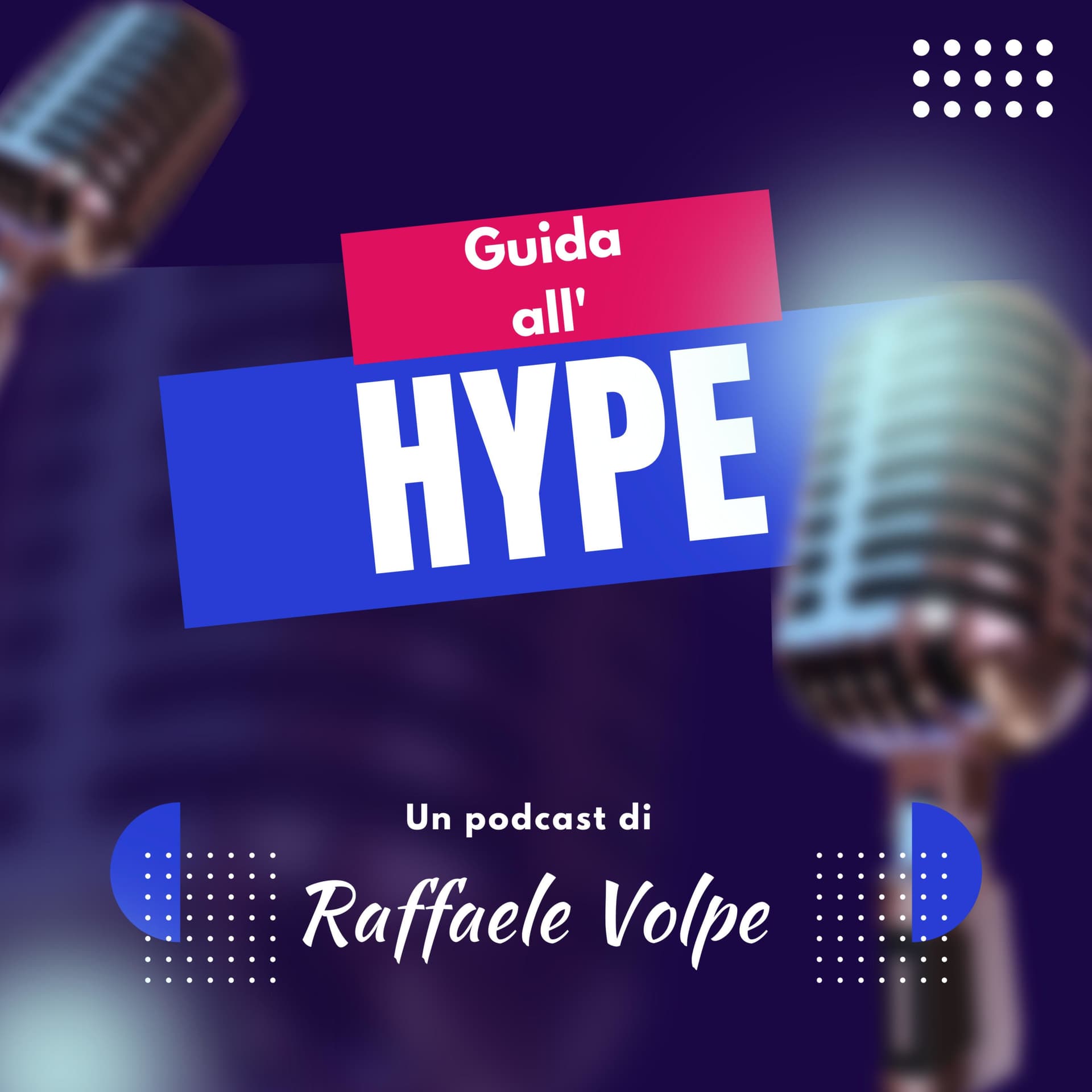 Guida all'HYPE - Podcasts