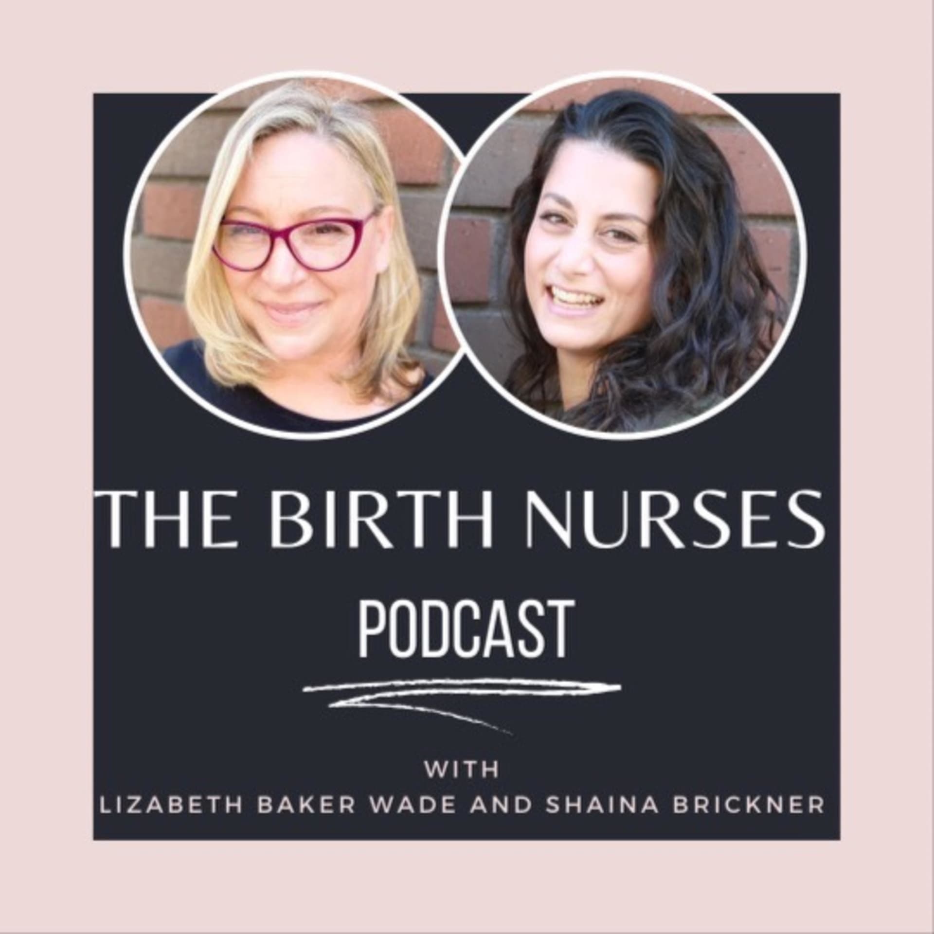 The Birth Nurses - Podcast