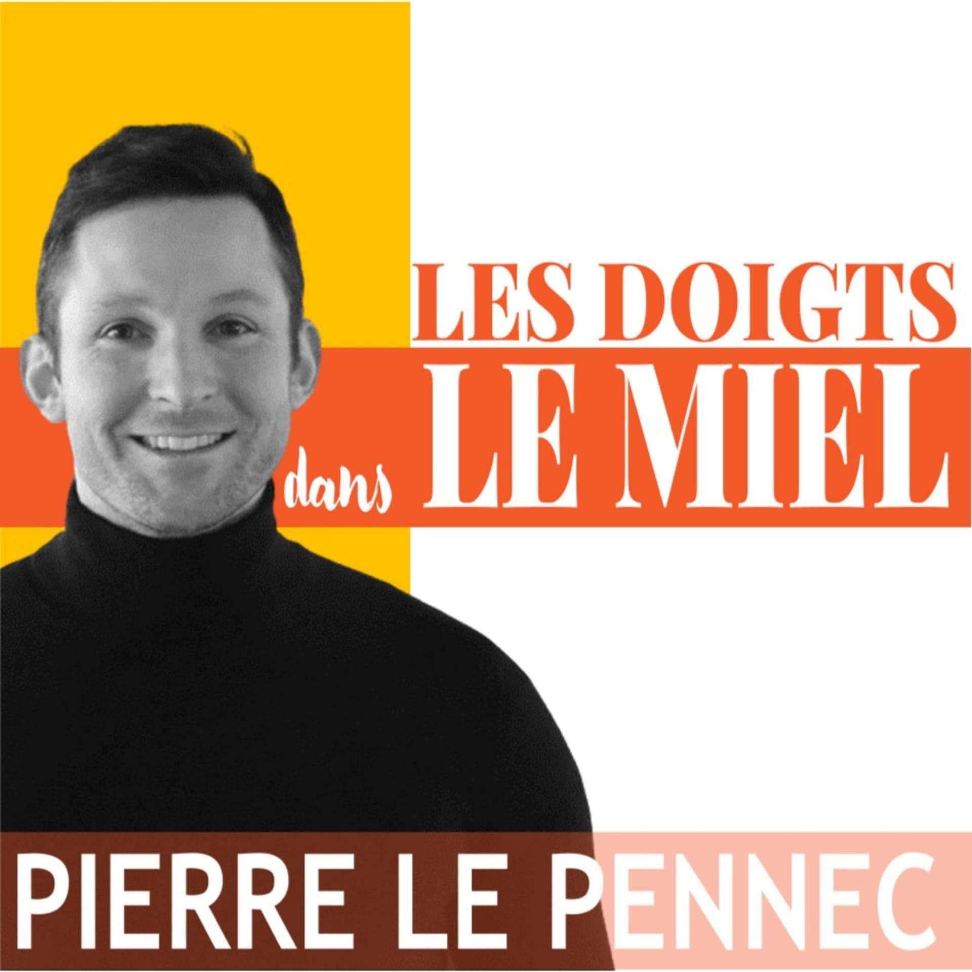 LES DOIGTS DANS LE MIEL - Podcasts