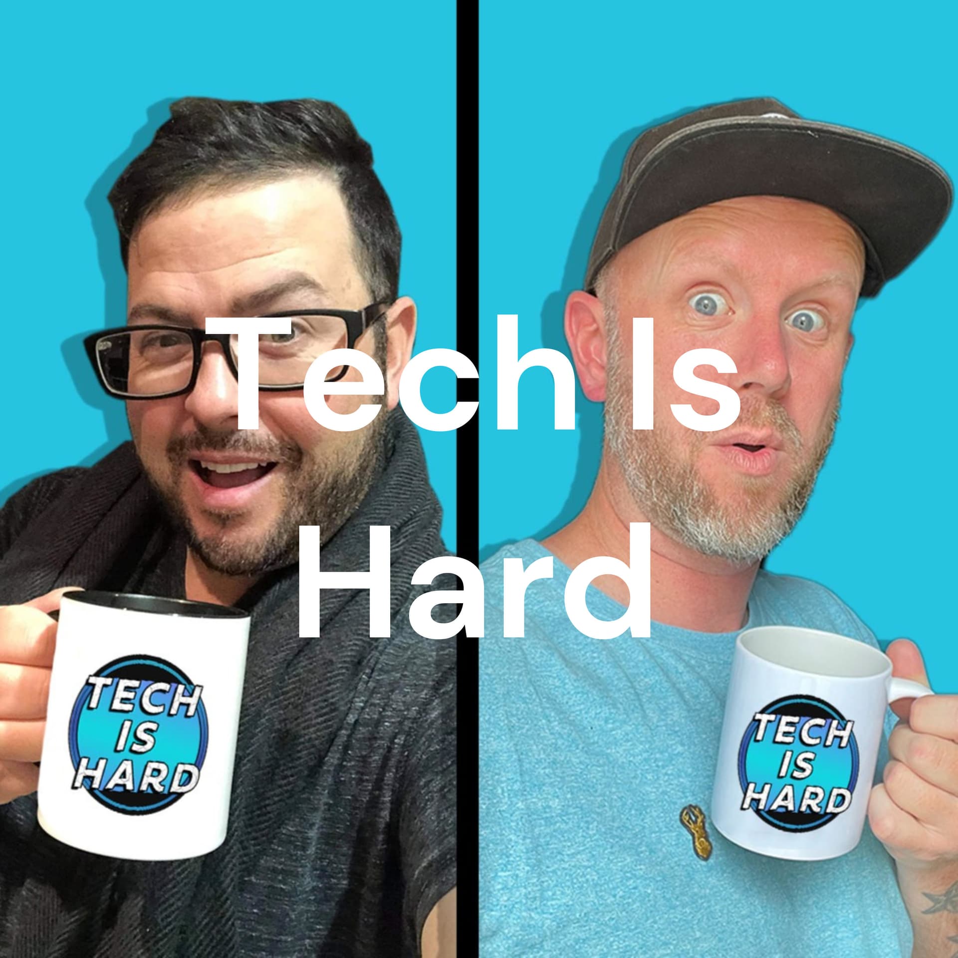 Tech Is Hard - Podcasts