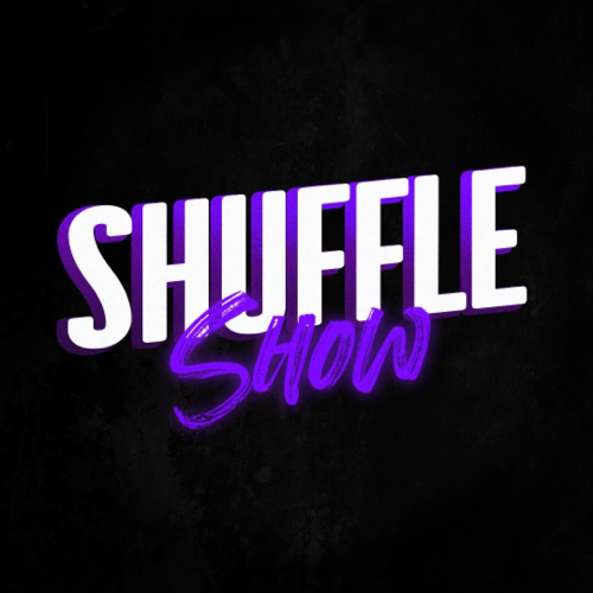 SHUFFLE SHOW - Podcasts