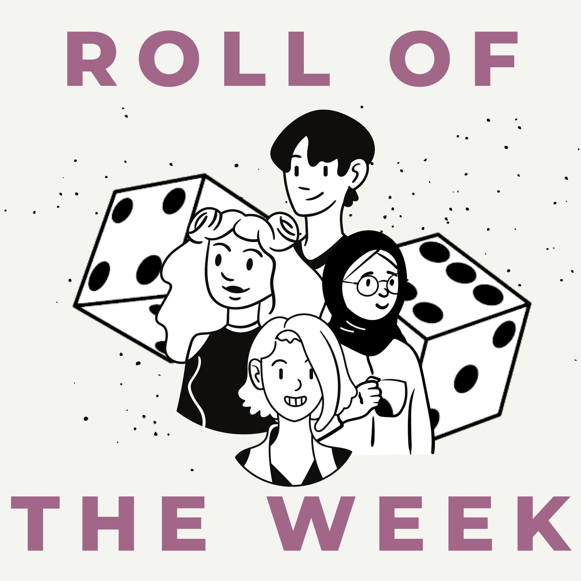 Roll of the Week - Podcasts