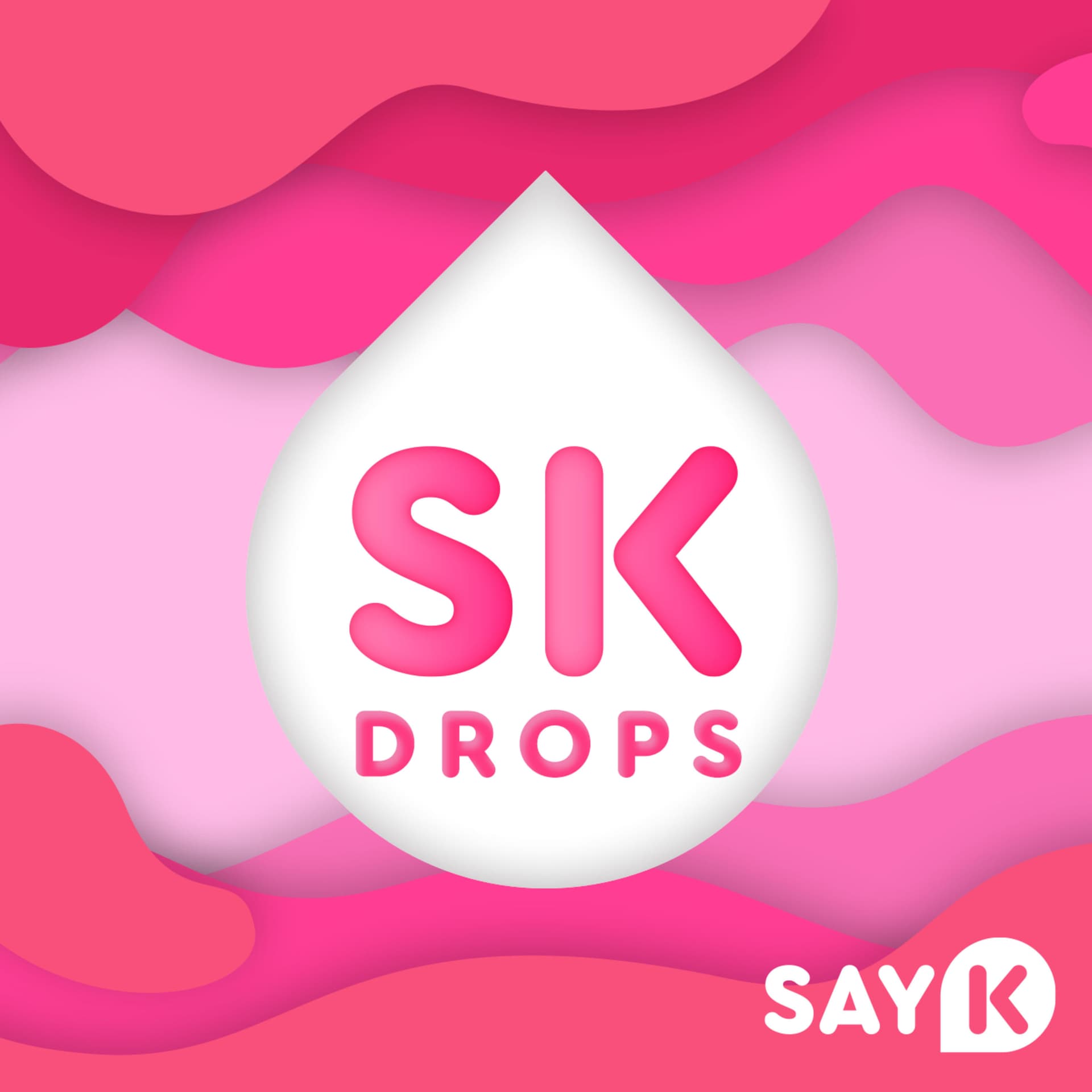 Say K Drops - Podcasts