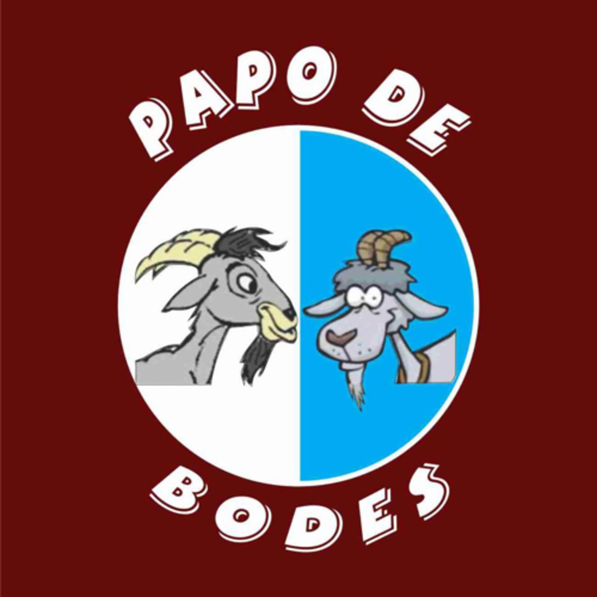 PAPO DE BODES - Podcasts