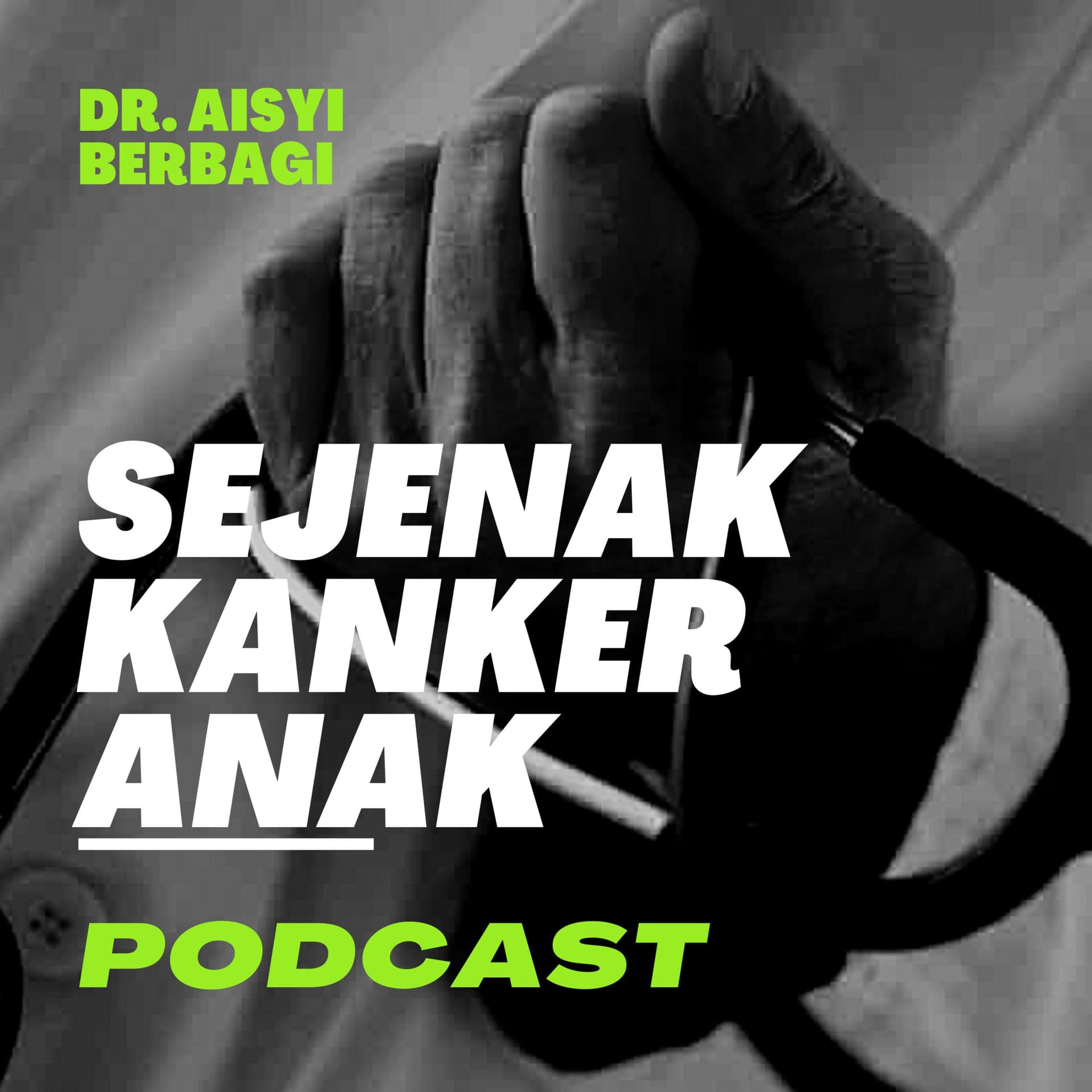 Sejenak Kanker Anak - Podcasts