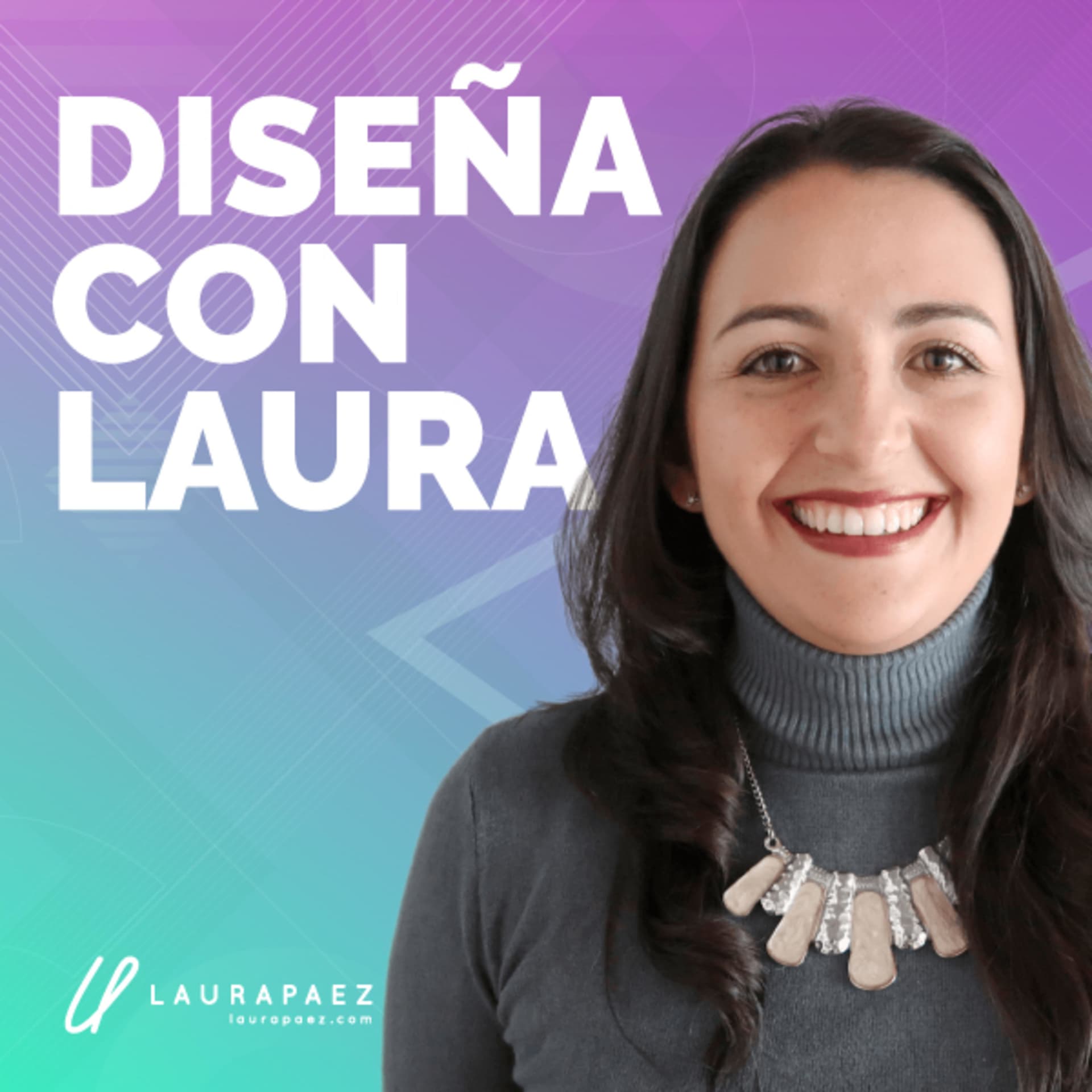 Diseña con Laura - Podcasts