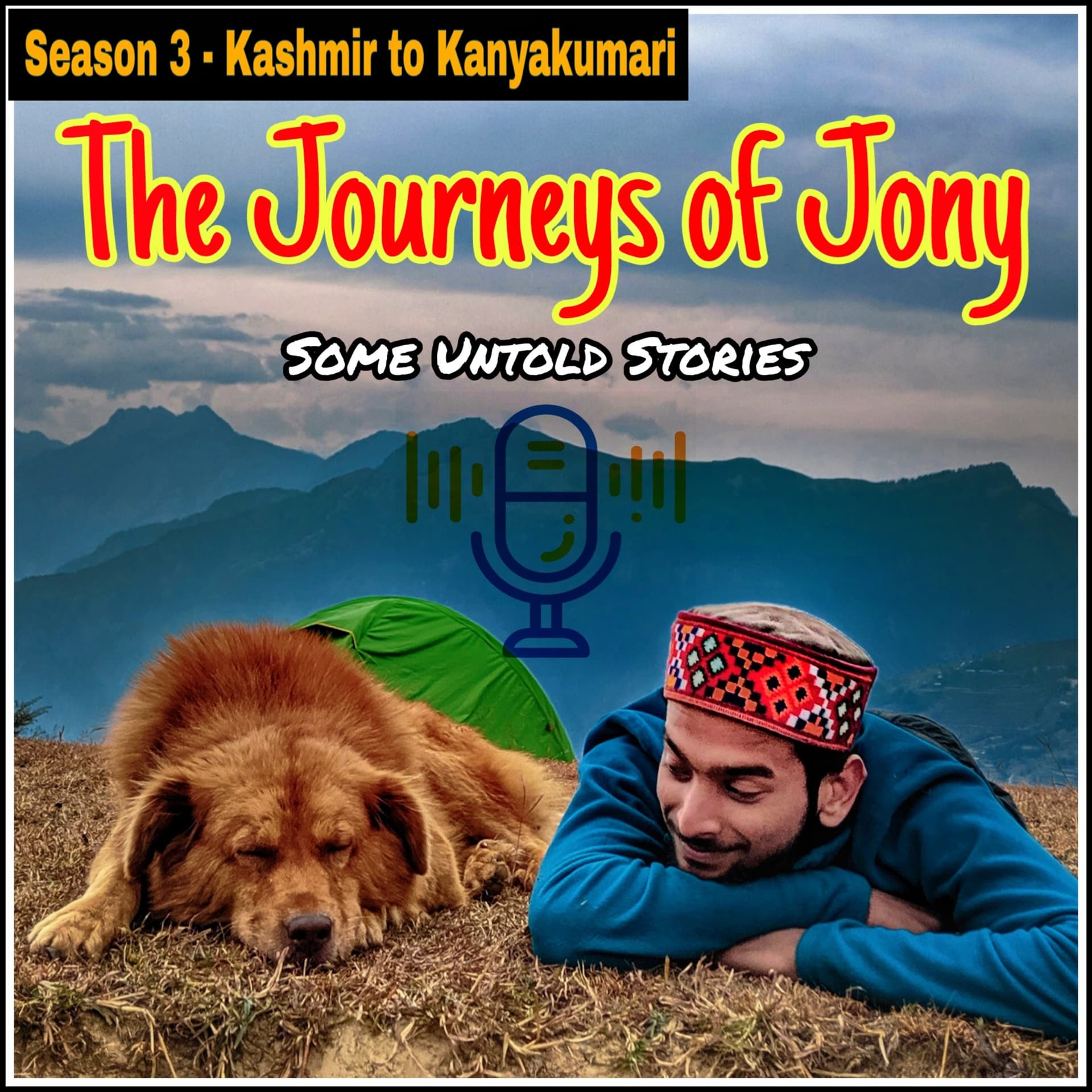 The Journeys of Jony - A Travel Podcast - Podcast