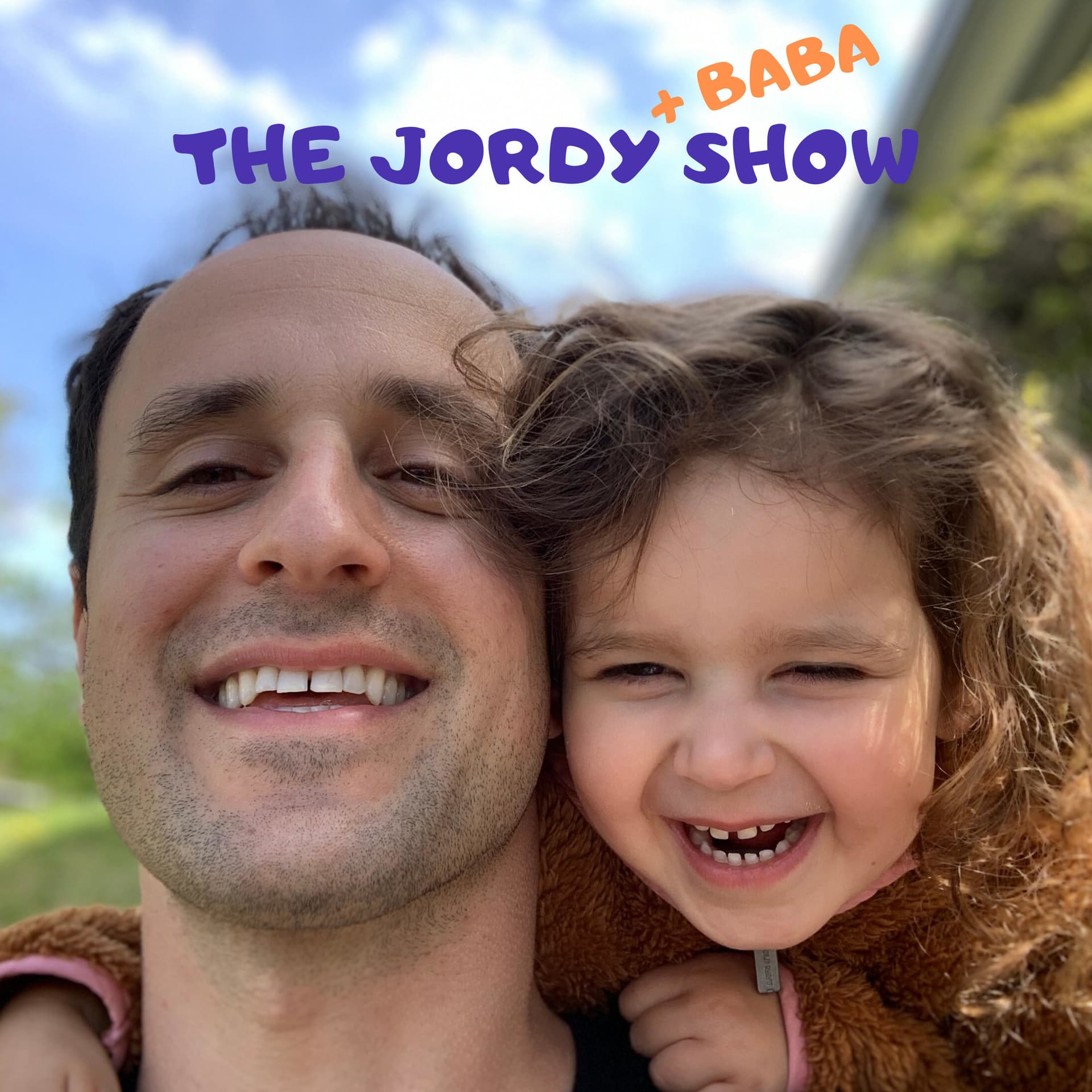 The Jordy and Baba Show - Podcasts