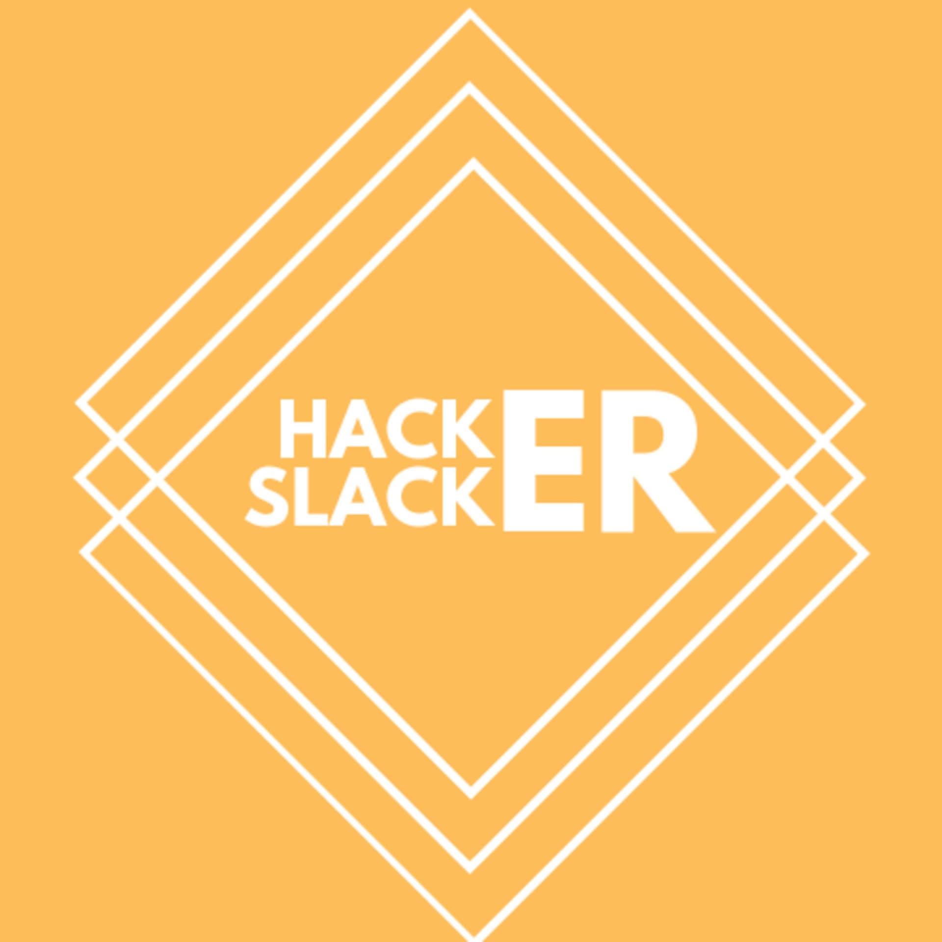 Hacker Slacker - Podcasts