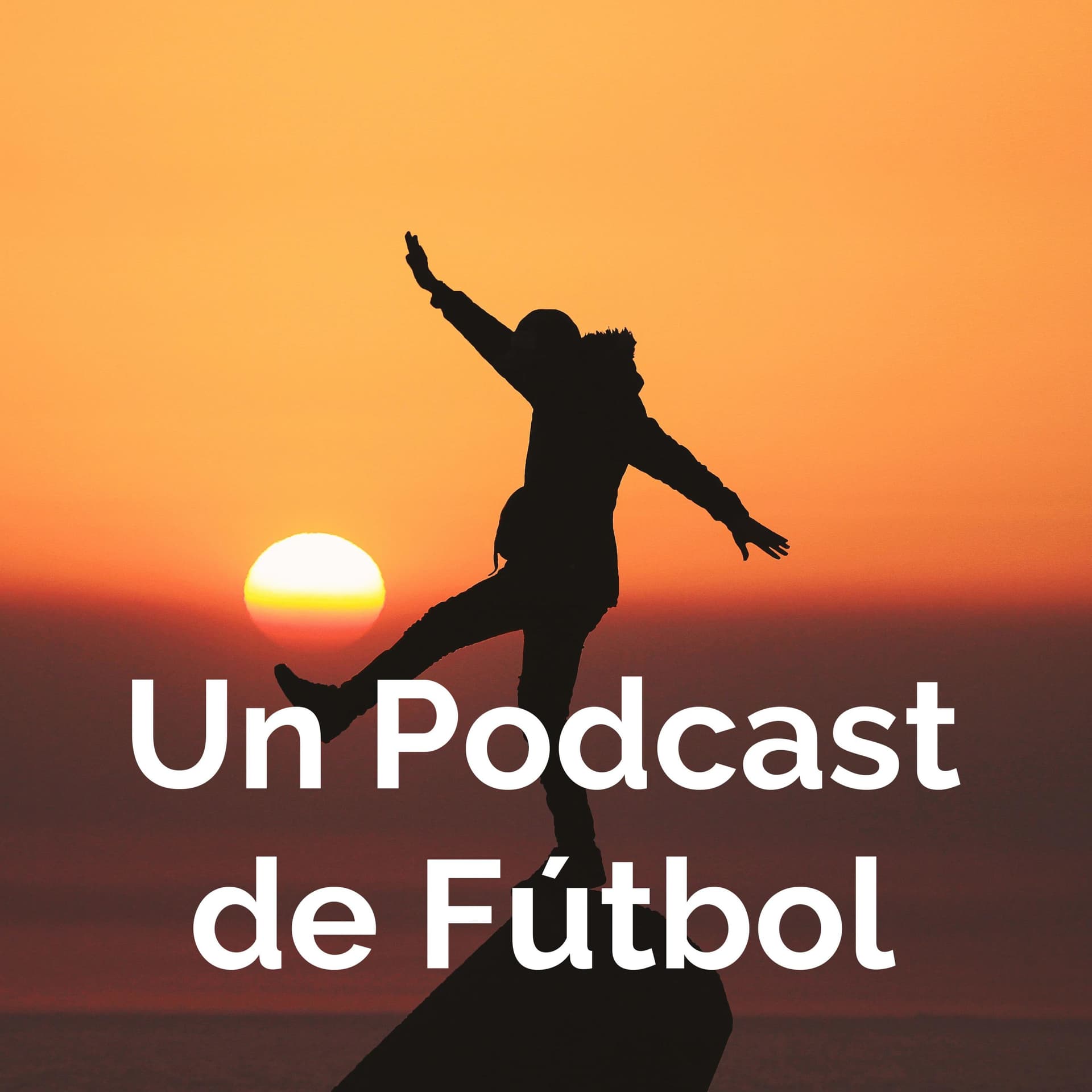 Un Podcast de Fútbol - Podcasts