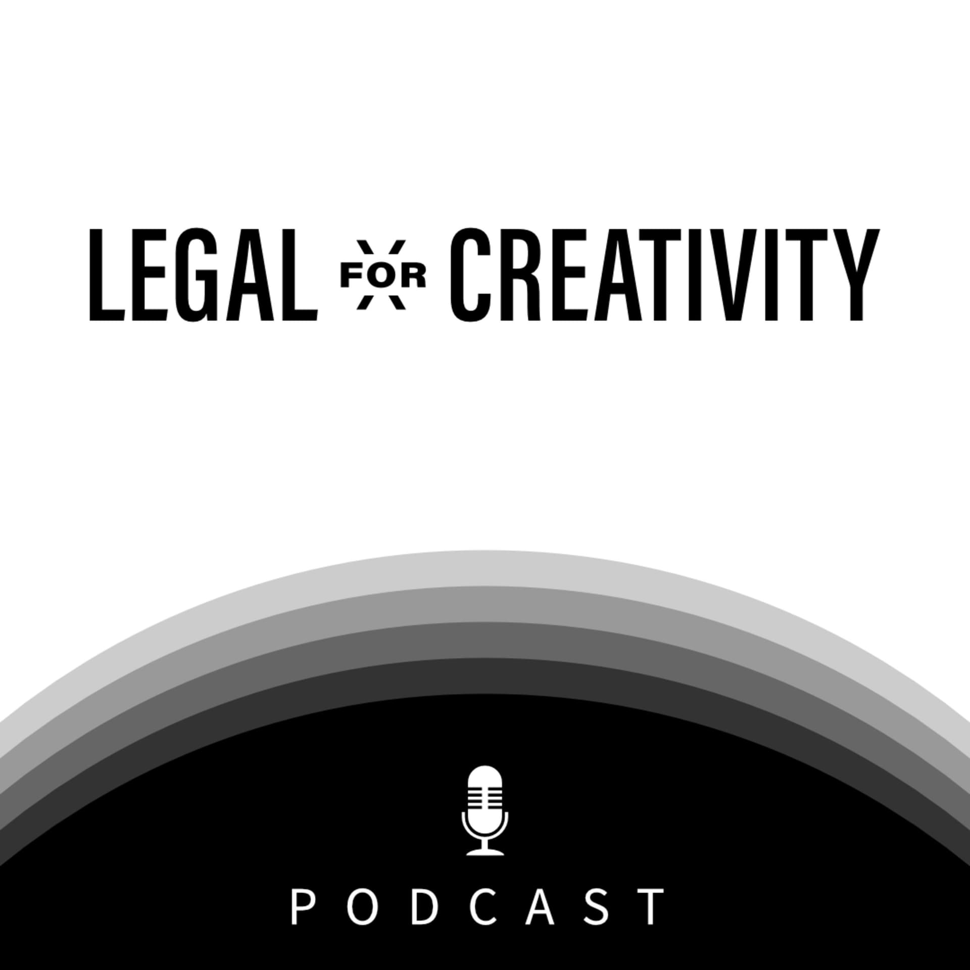 Legal For Creativity - Diritto per creativi - Podcast