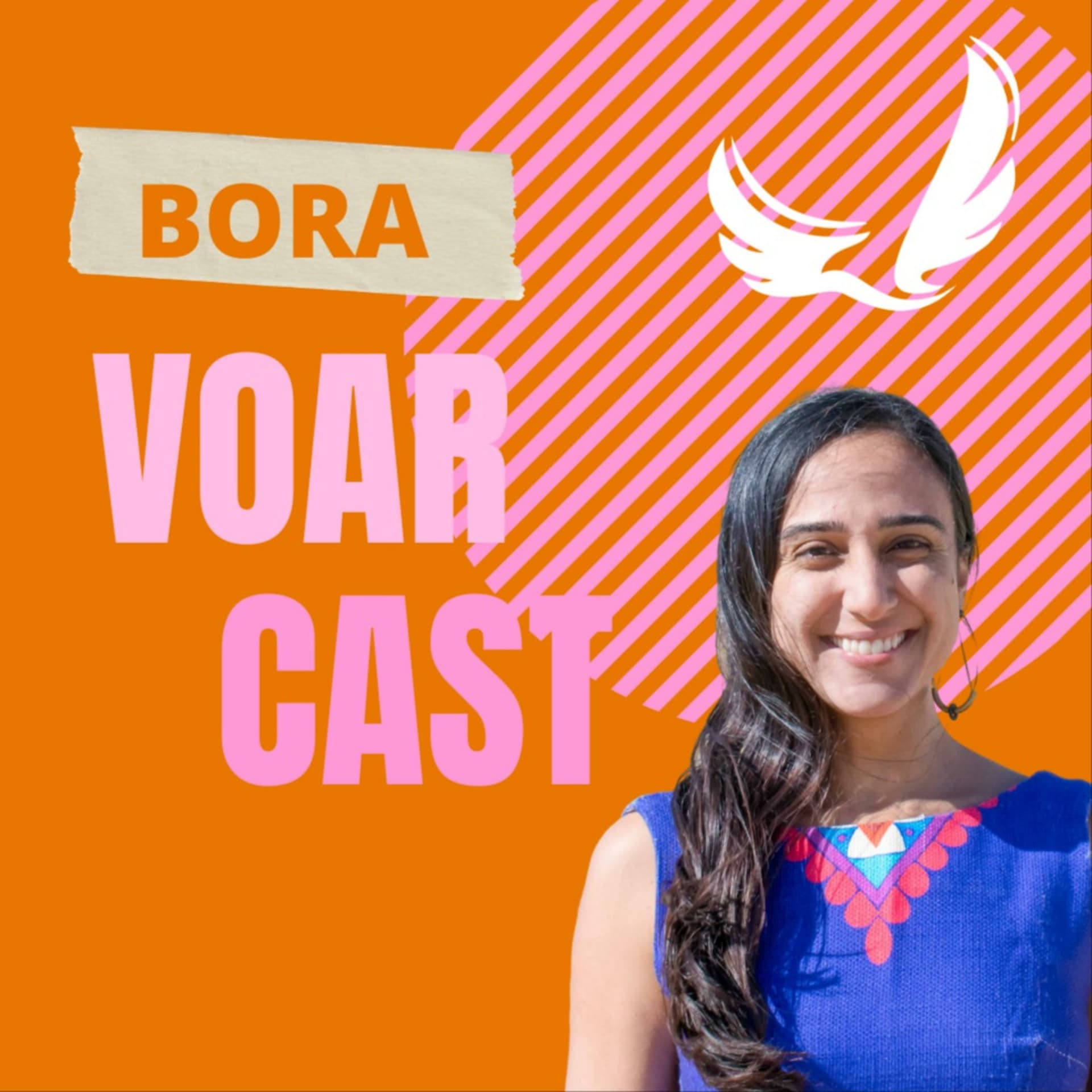 BORA VOAR - Podcasts
