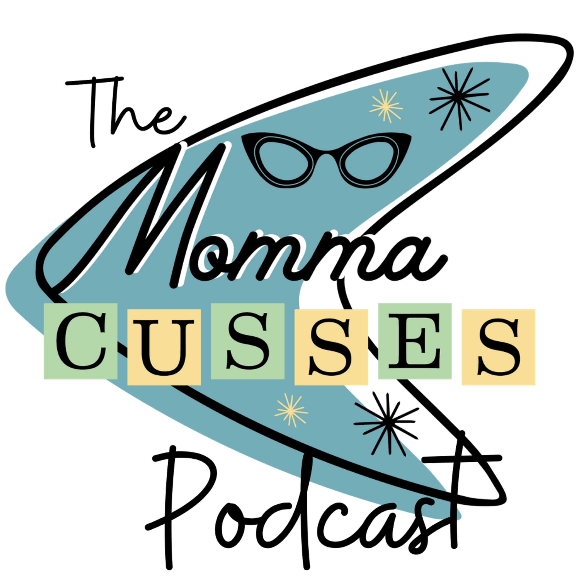 Momma Cusses - Podcasts