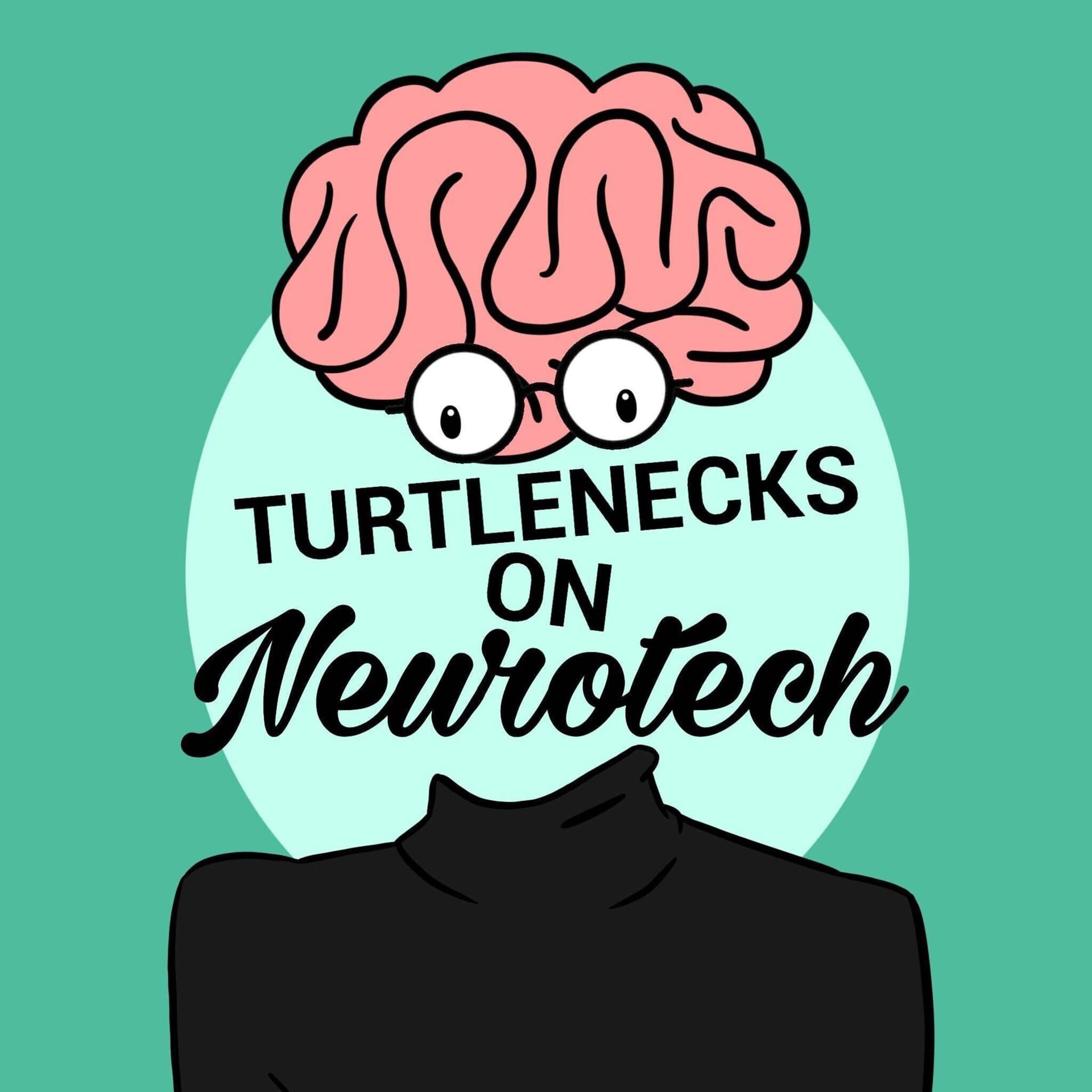 Turtlenecks on Neurotech - Podcasts