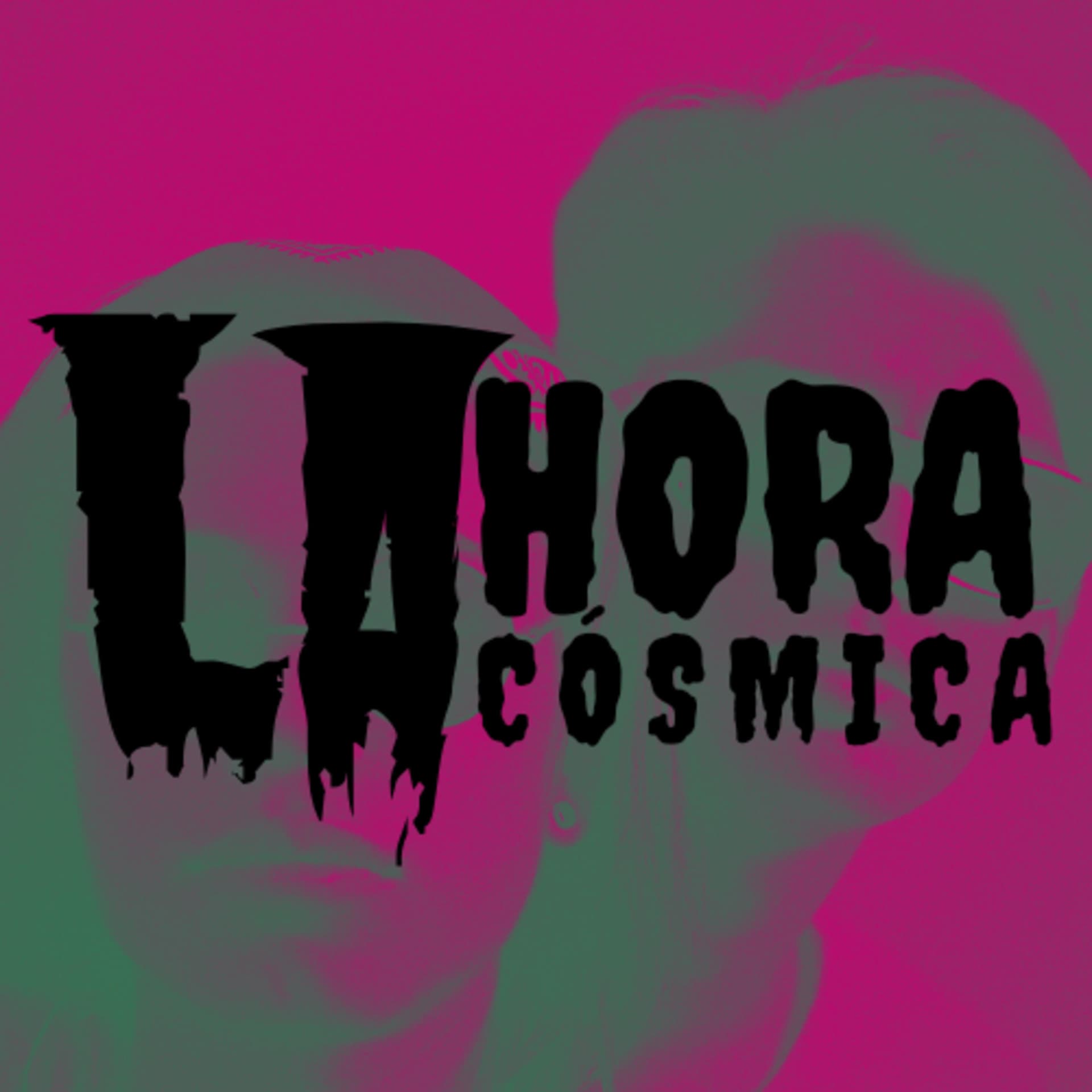 LA HORA CÓSMICA - Podcasts