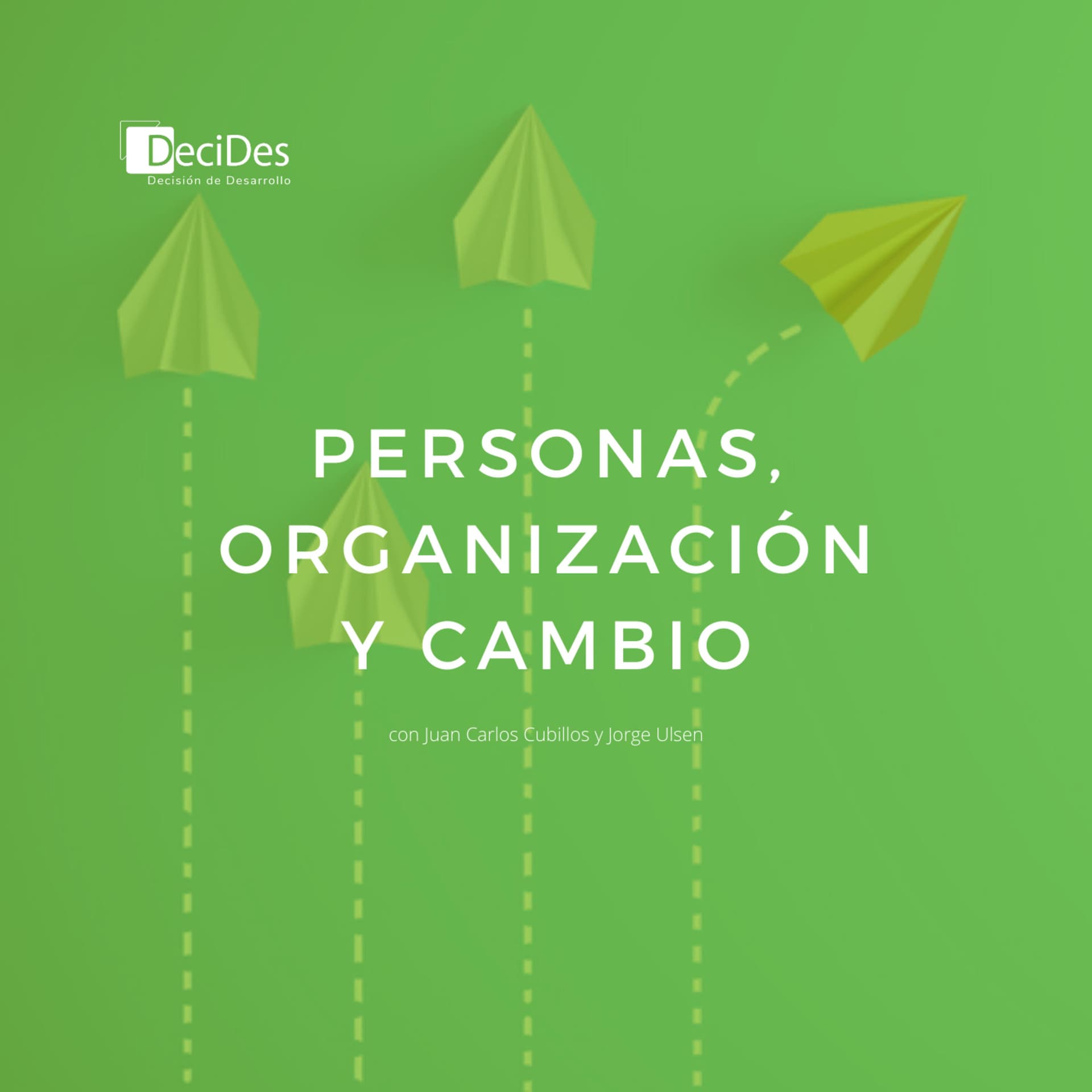 Personas, Organización y Cambio - بودكاست