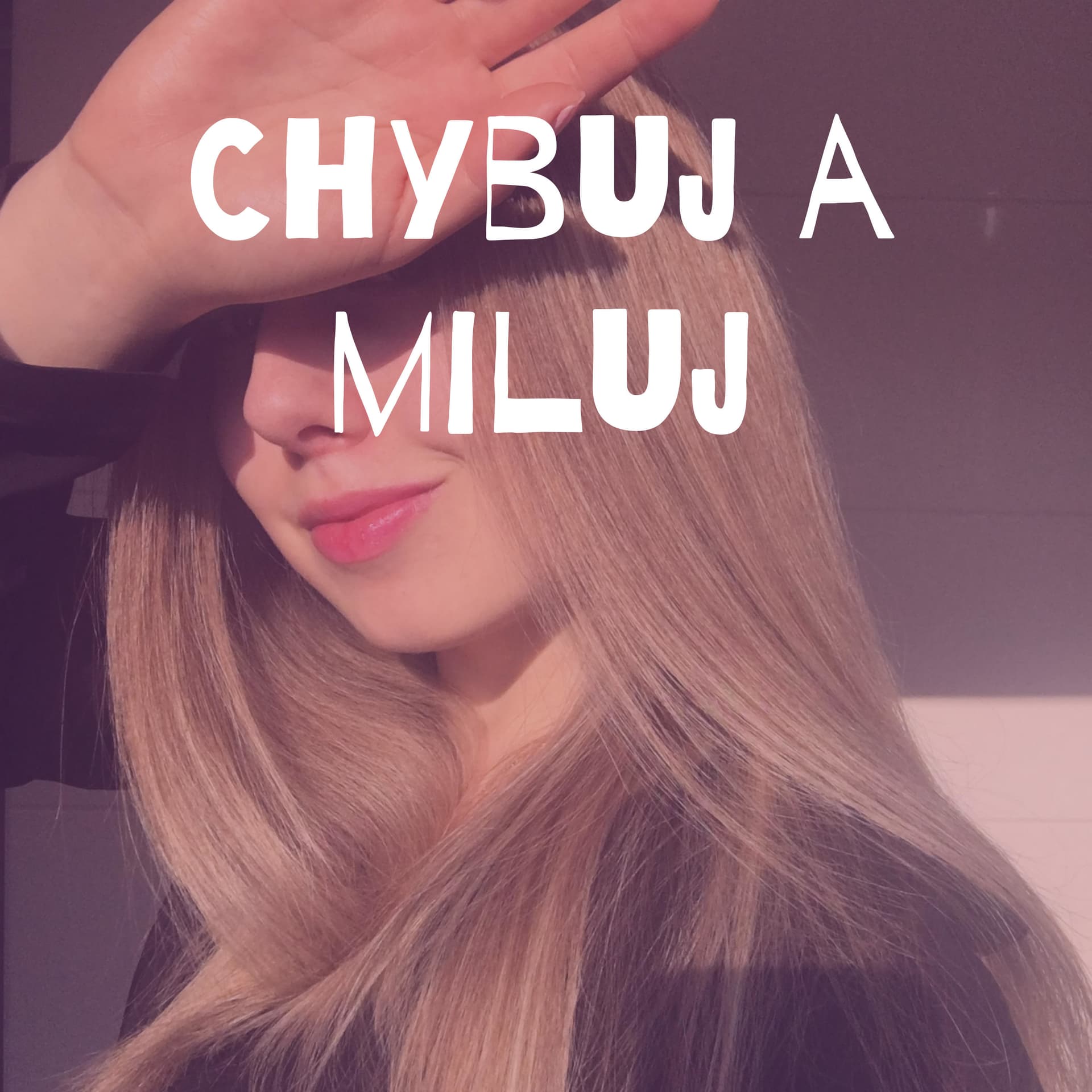 Chybuj a miluj - Podcasts