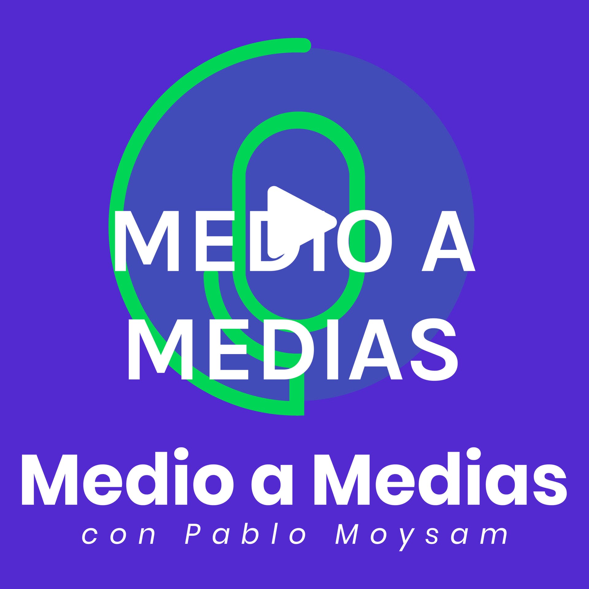 MEDIO A MEDIAS - Podcasts