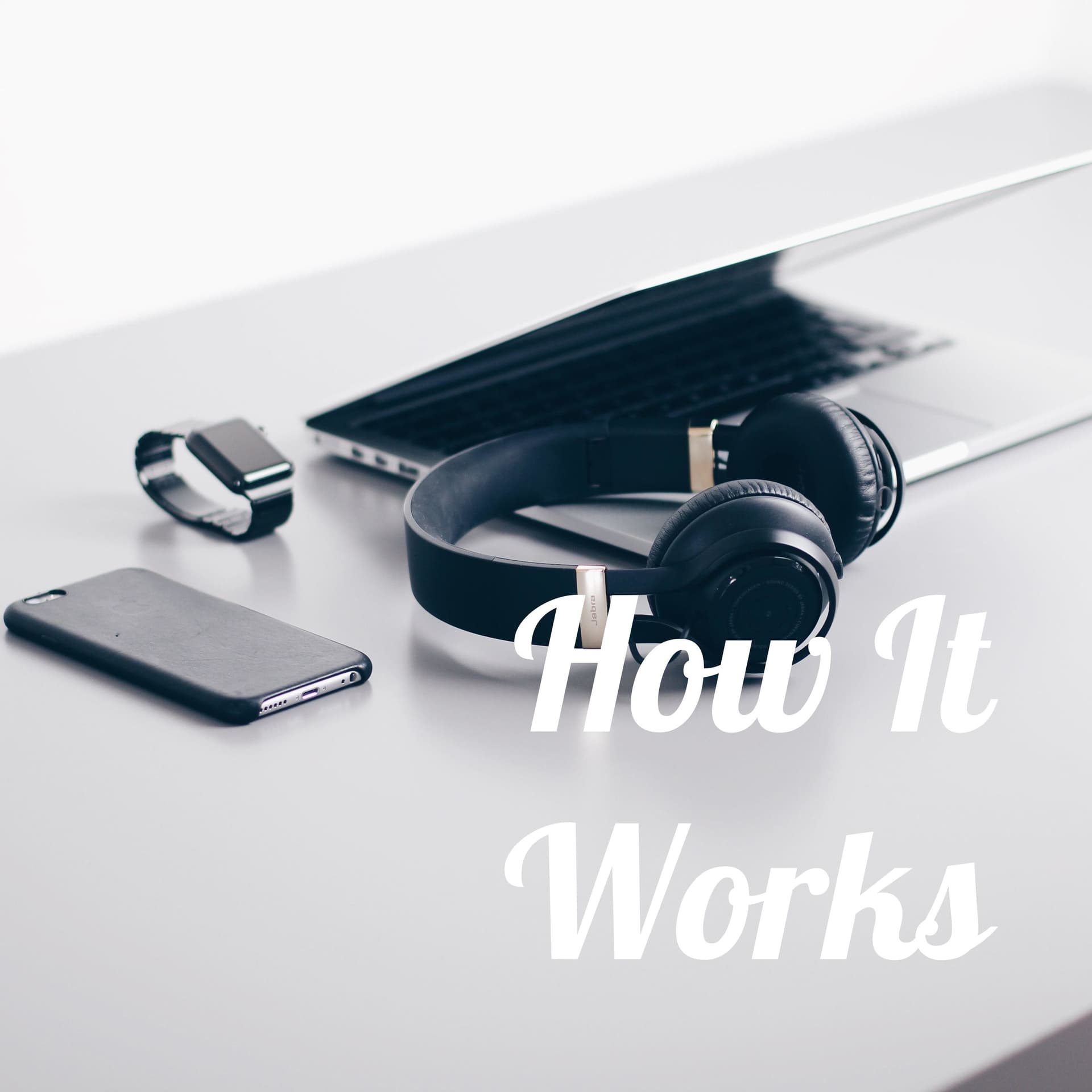 How It Works - Podcasts