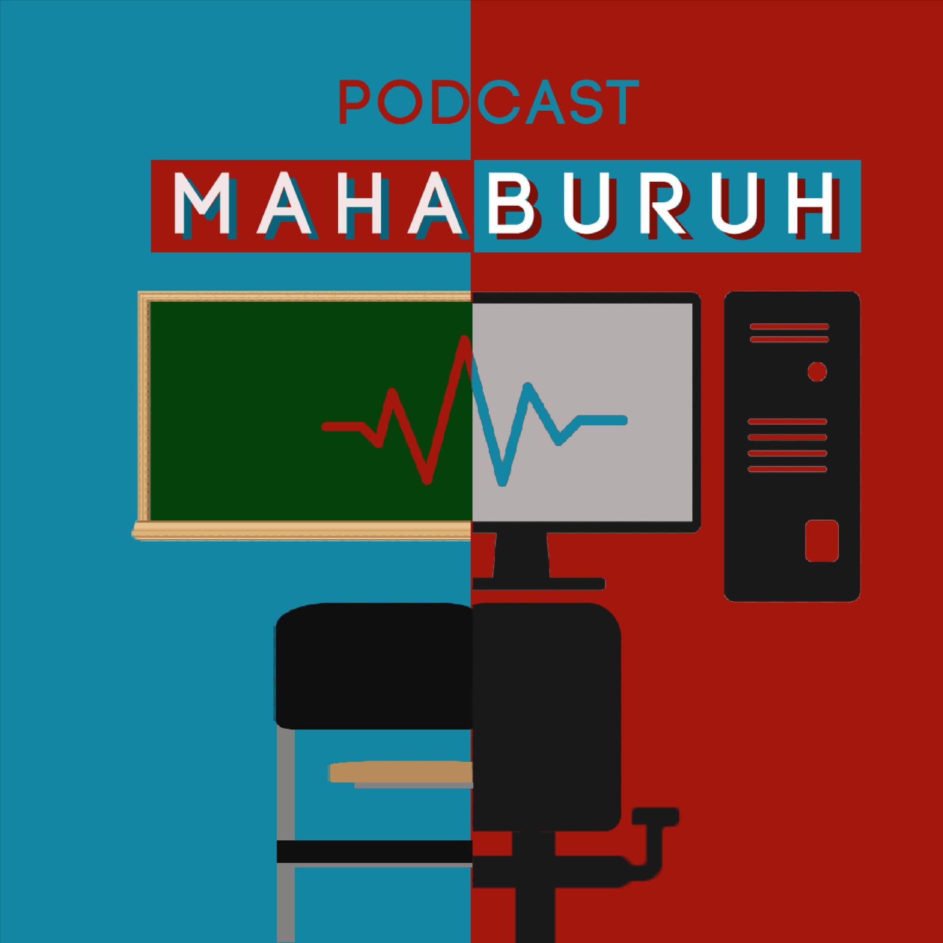 Mahaburuh - Podcasts
