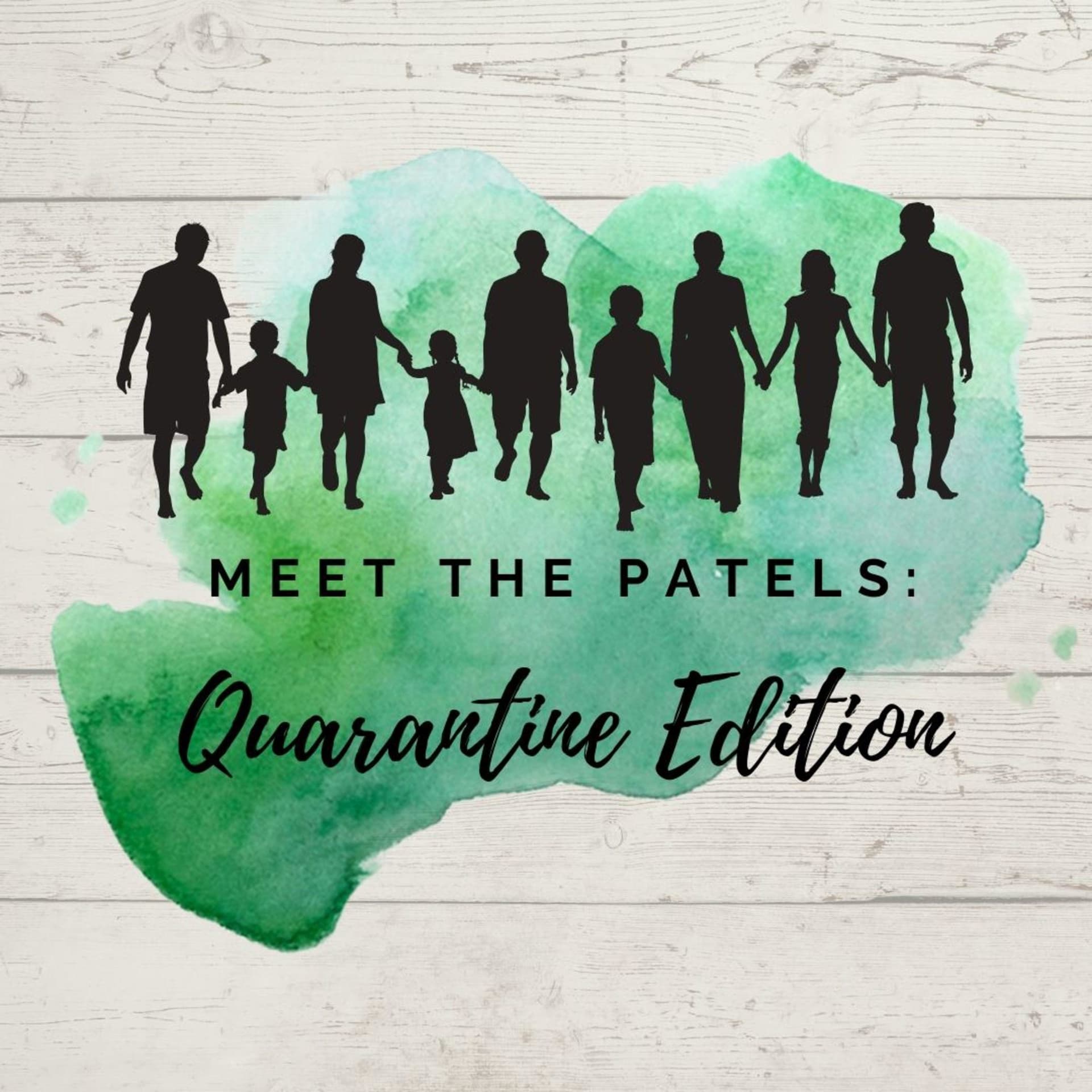 Meet the Patels: Quarantine Edition - Podcasts
