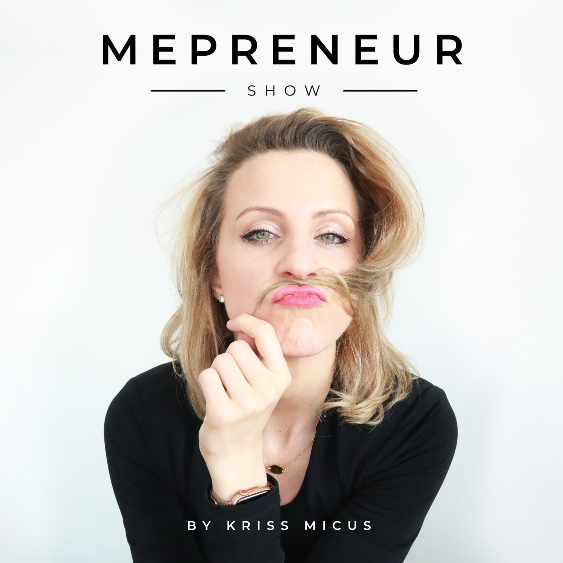 MEPRENEUR Show mit Kriss Micus - Podcasts
