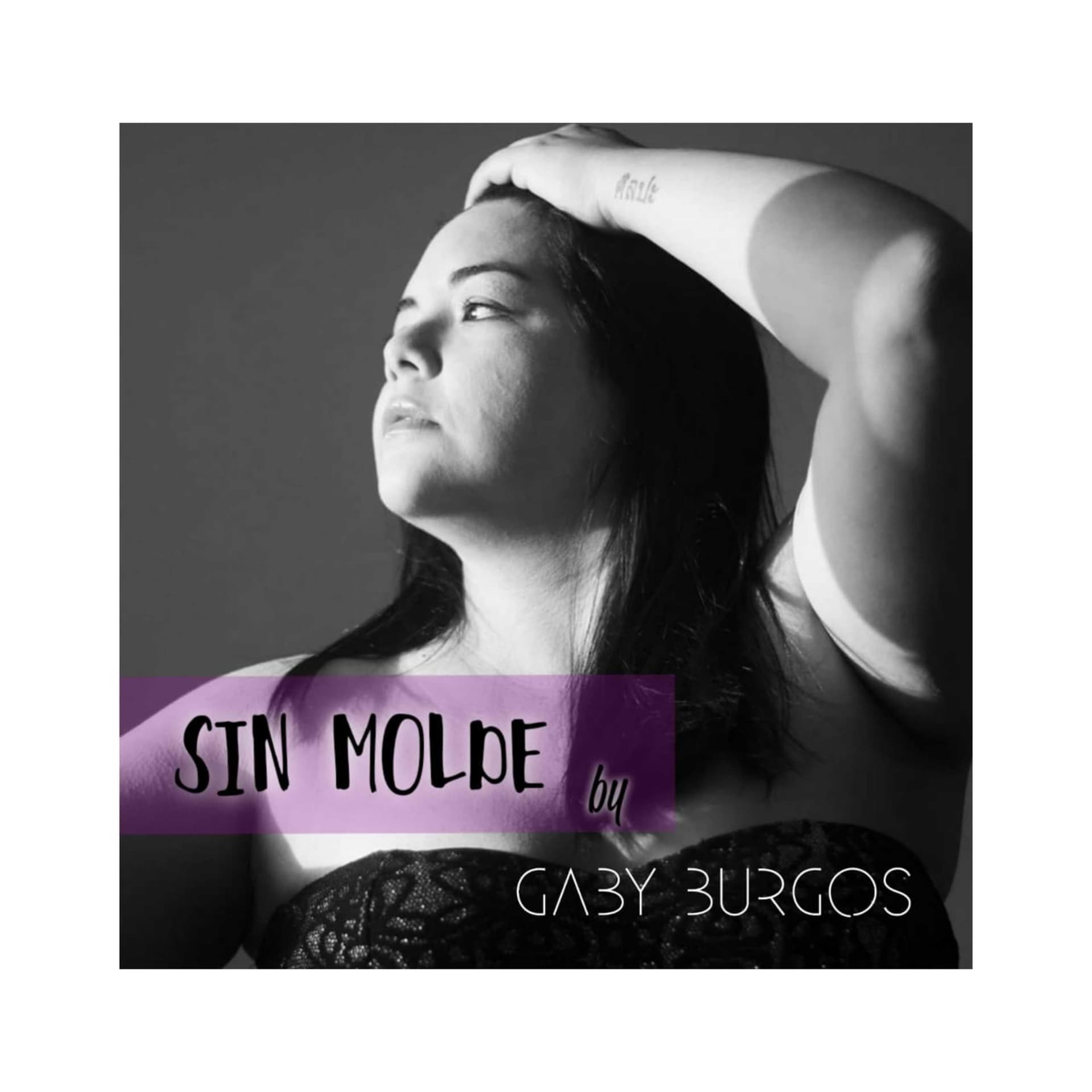 SIN MOLDE by Gaby Burgos - بودكاست