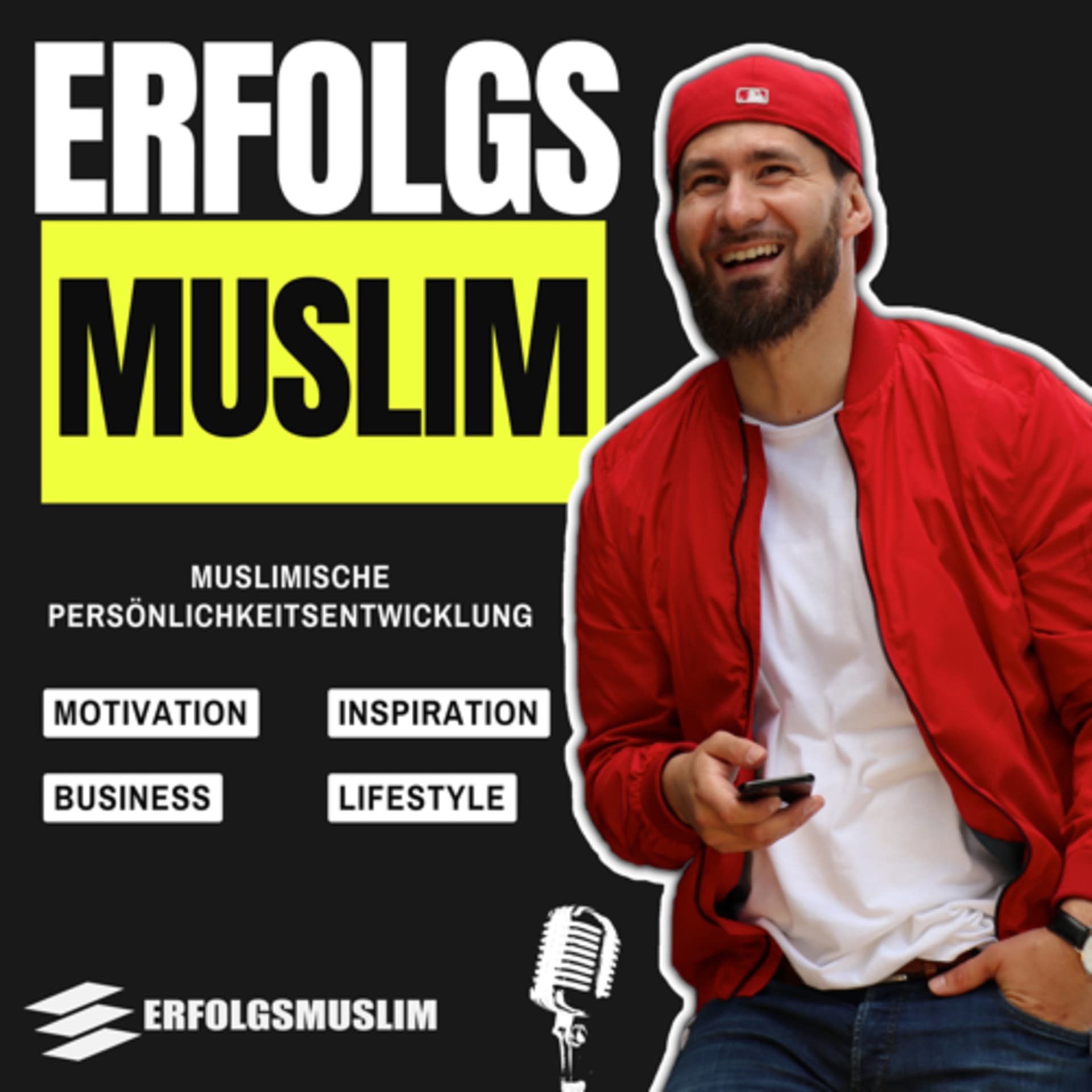 Erfolgsmuslim: MOTIVATION I MINDSET I BUSINESS I PERSÖNLICHKEITSENTWICKLUNG I LIFESTYLE - Podcasts