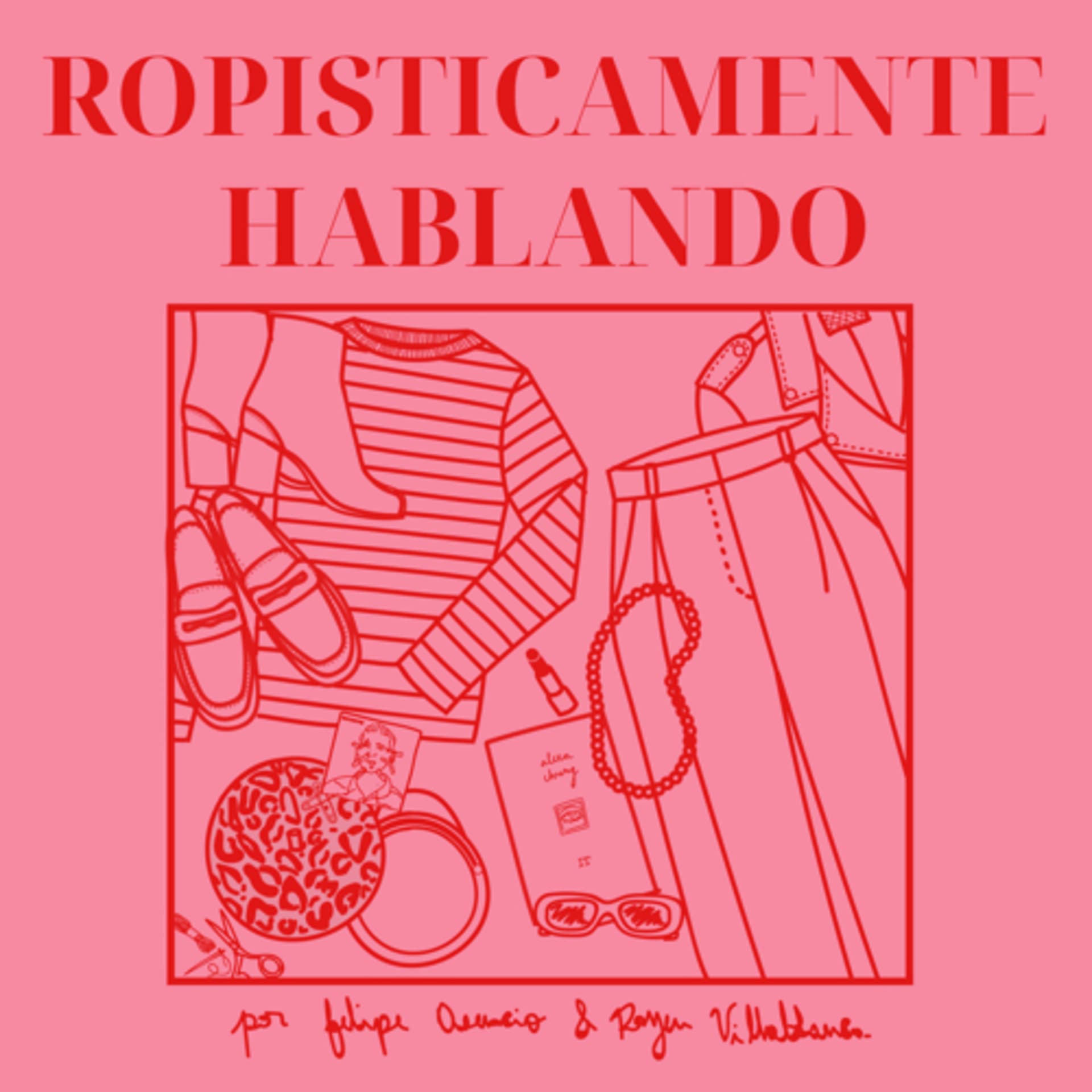 Ropisticamente hablando - Podcasts
