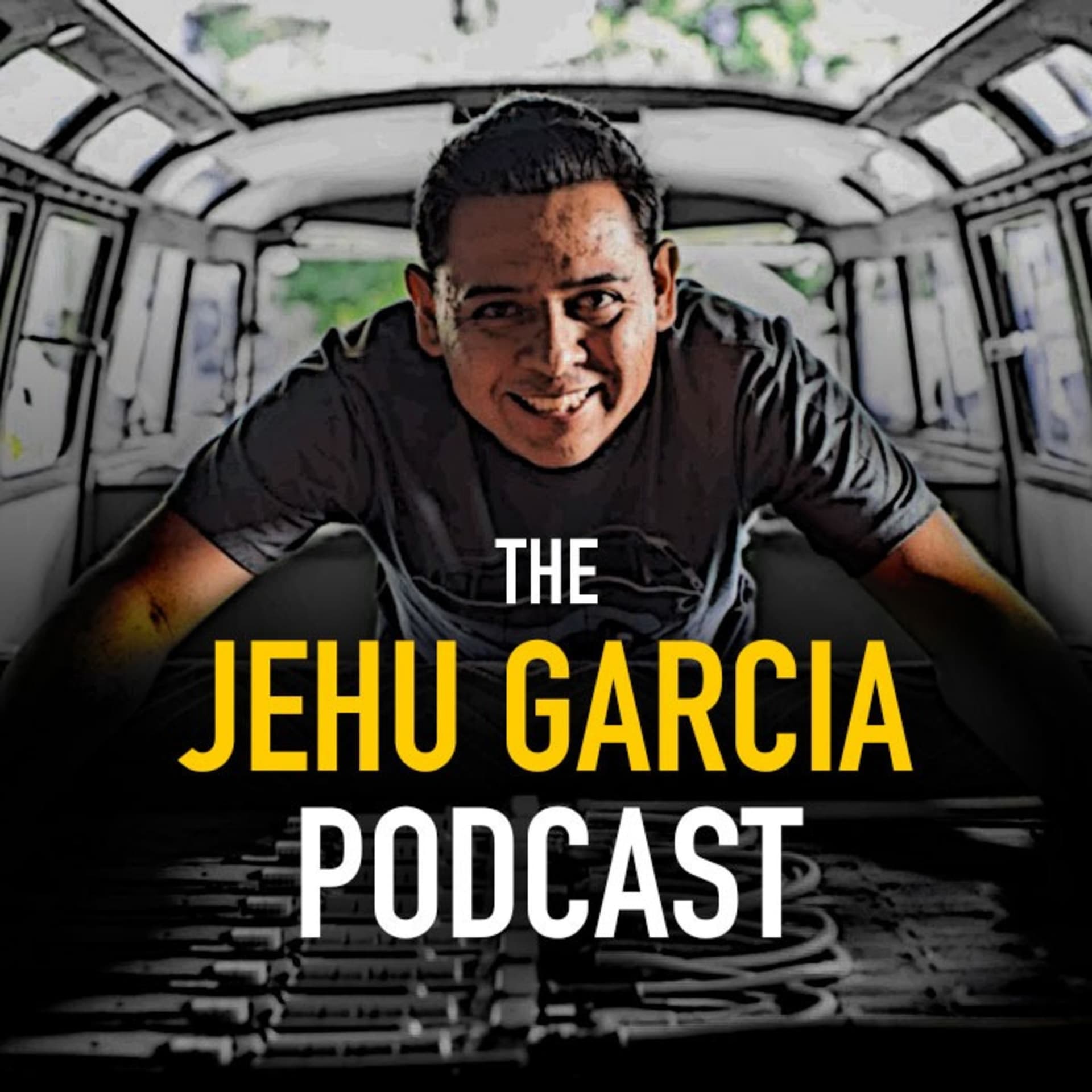 The Jehu Garcia Podcast - Podcasts