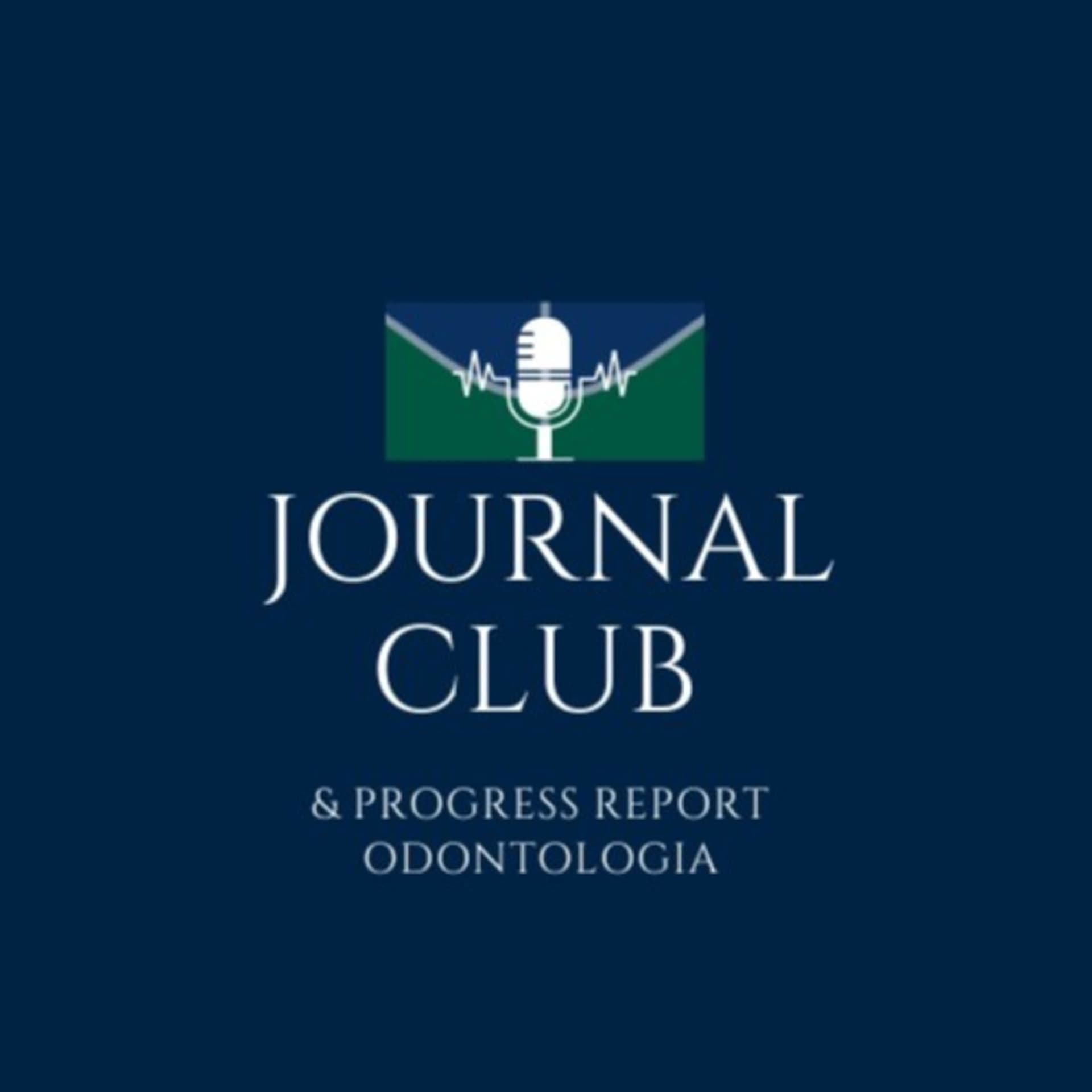 Podcast Journal Club & Progress Report - Odontologia (Universidade de Brasília) - Podcast