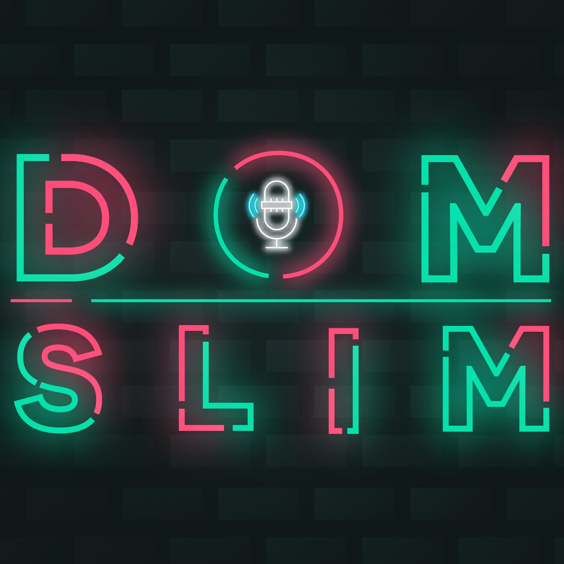 Dom Slim Podcast - Podcasts