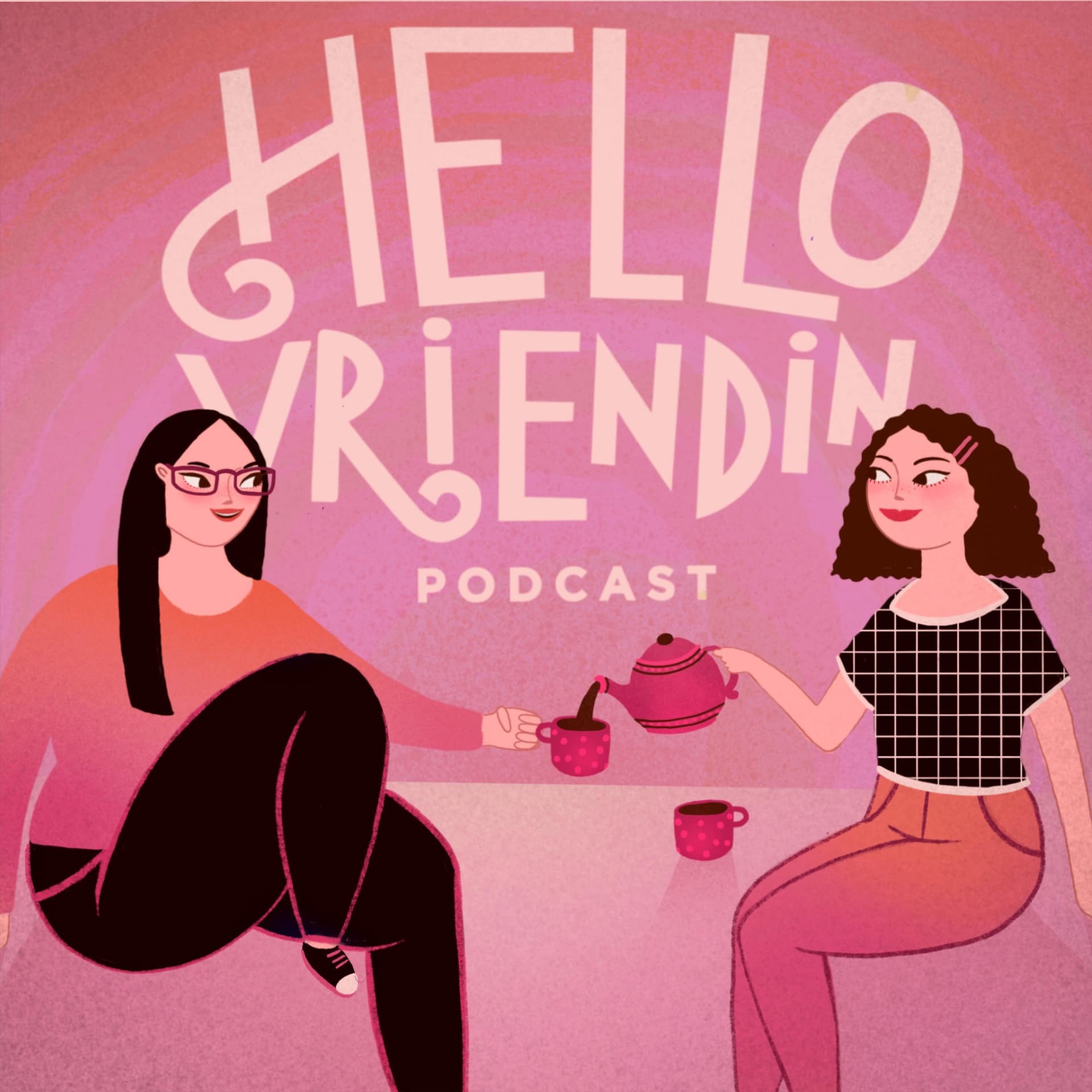 Hello, Vriendin! - Podcasts