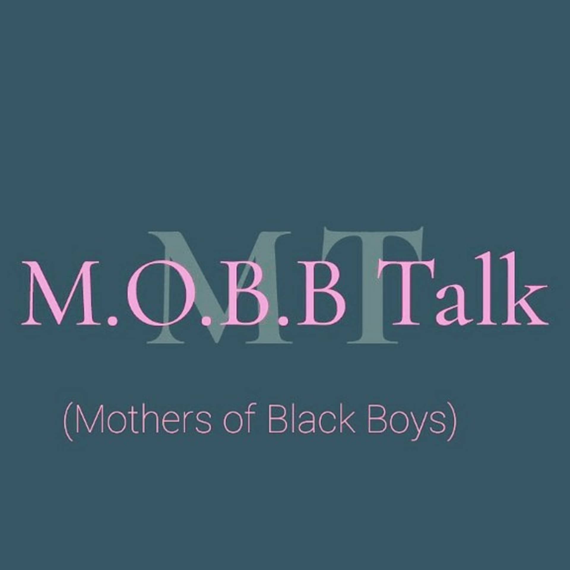 M.O.B.B TALK - Podcasts