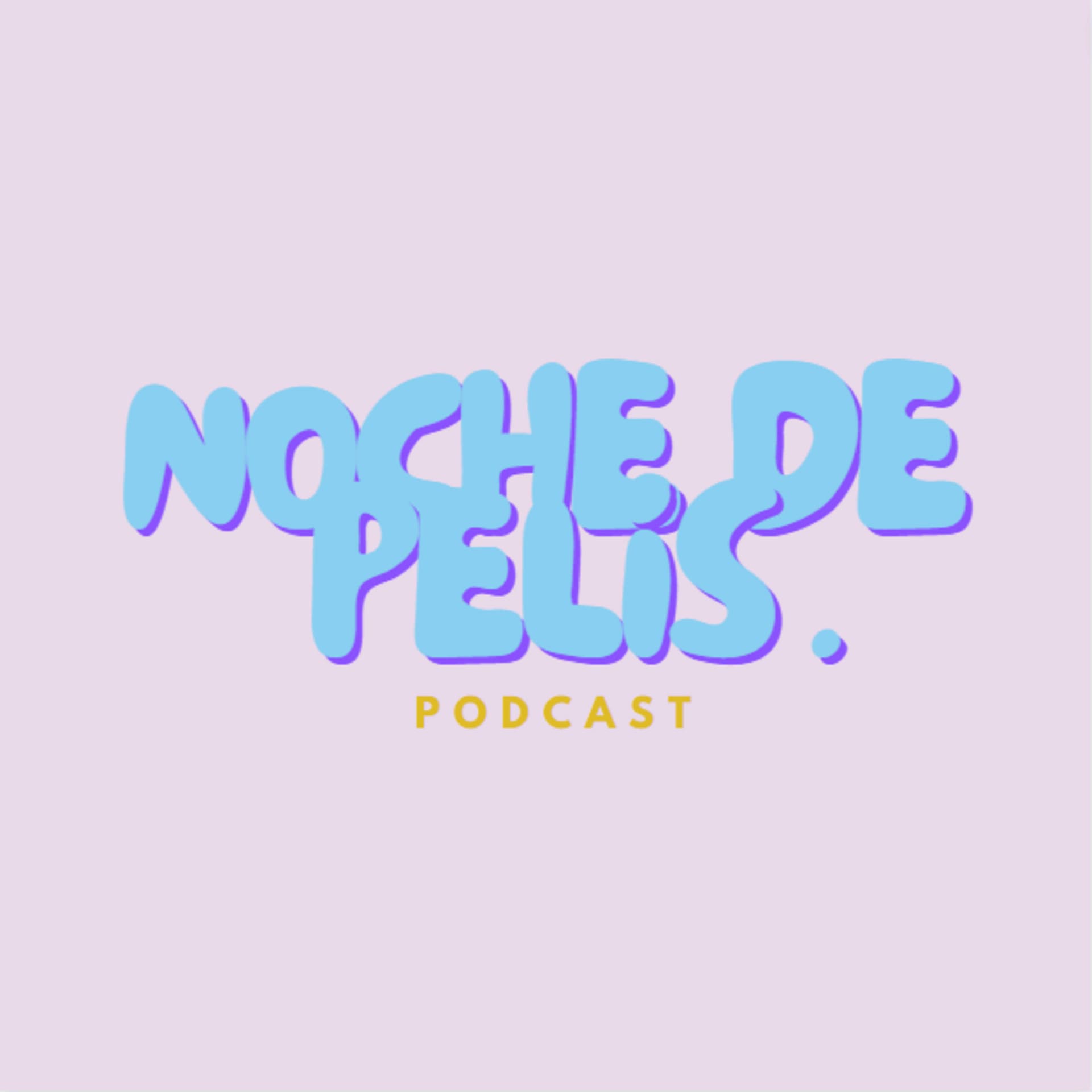 Noche de pelis - Podcasts