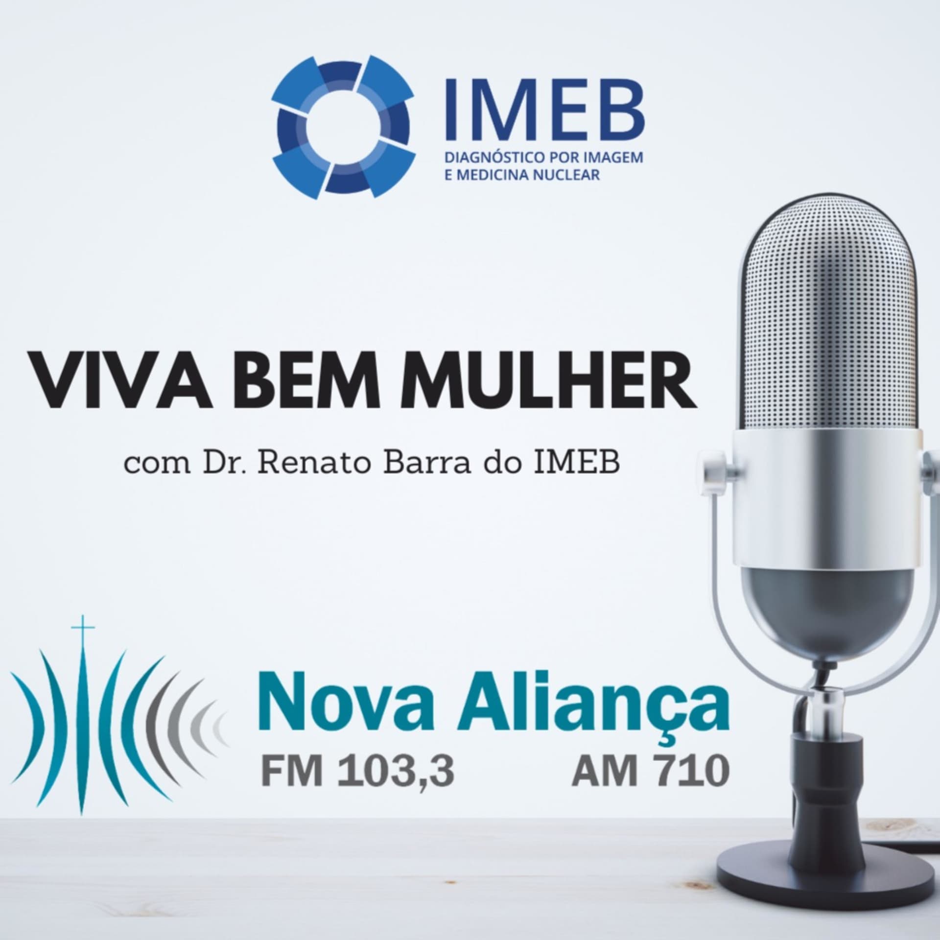 VIVA BEM MULHER | Rádio Nova Aliança - بودكاست