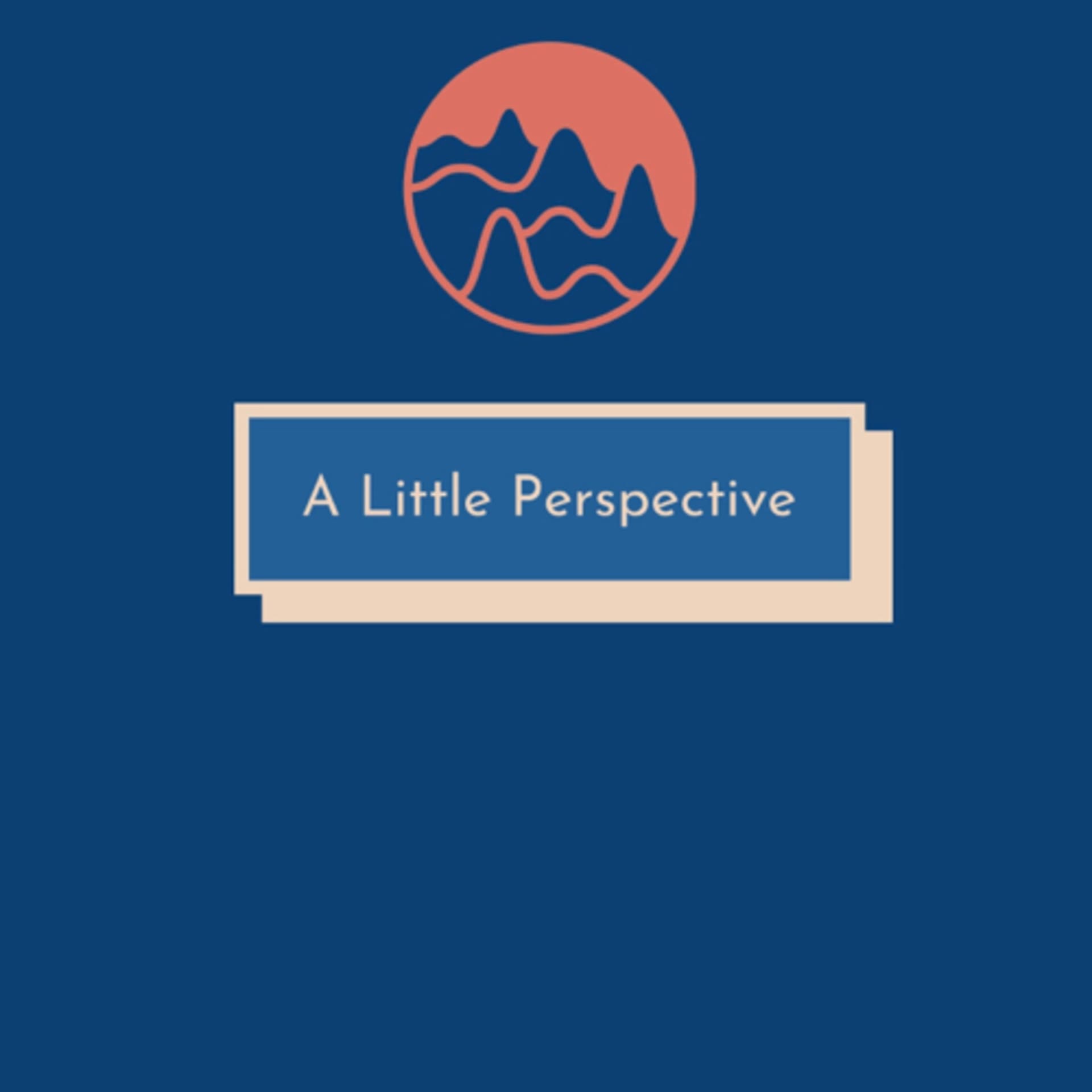 A Little Perspective - Podcasts